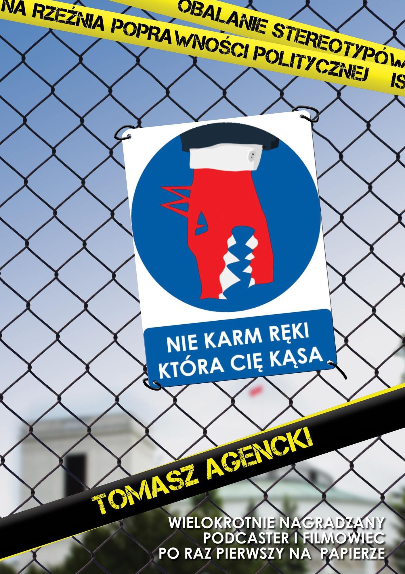 Nie Karm Reki Ktora Cie Kasa