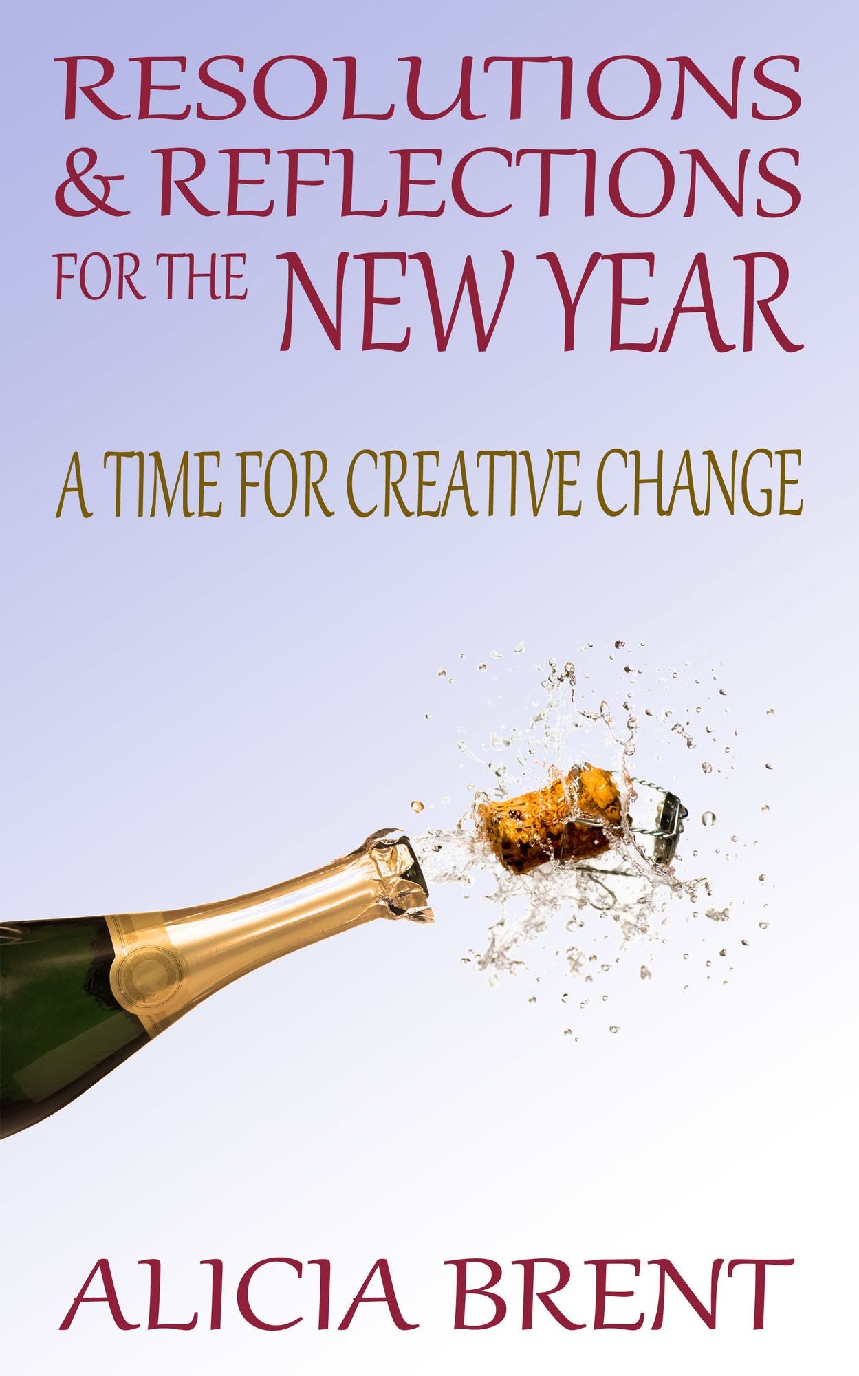 Resolutions & Reflections for the New Year: A Time for Creative Change