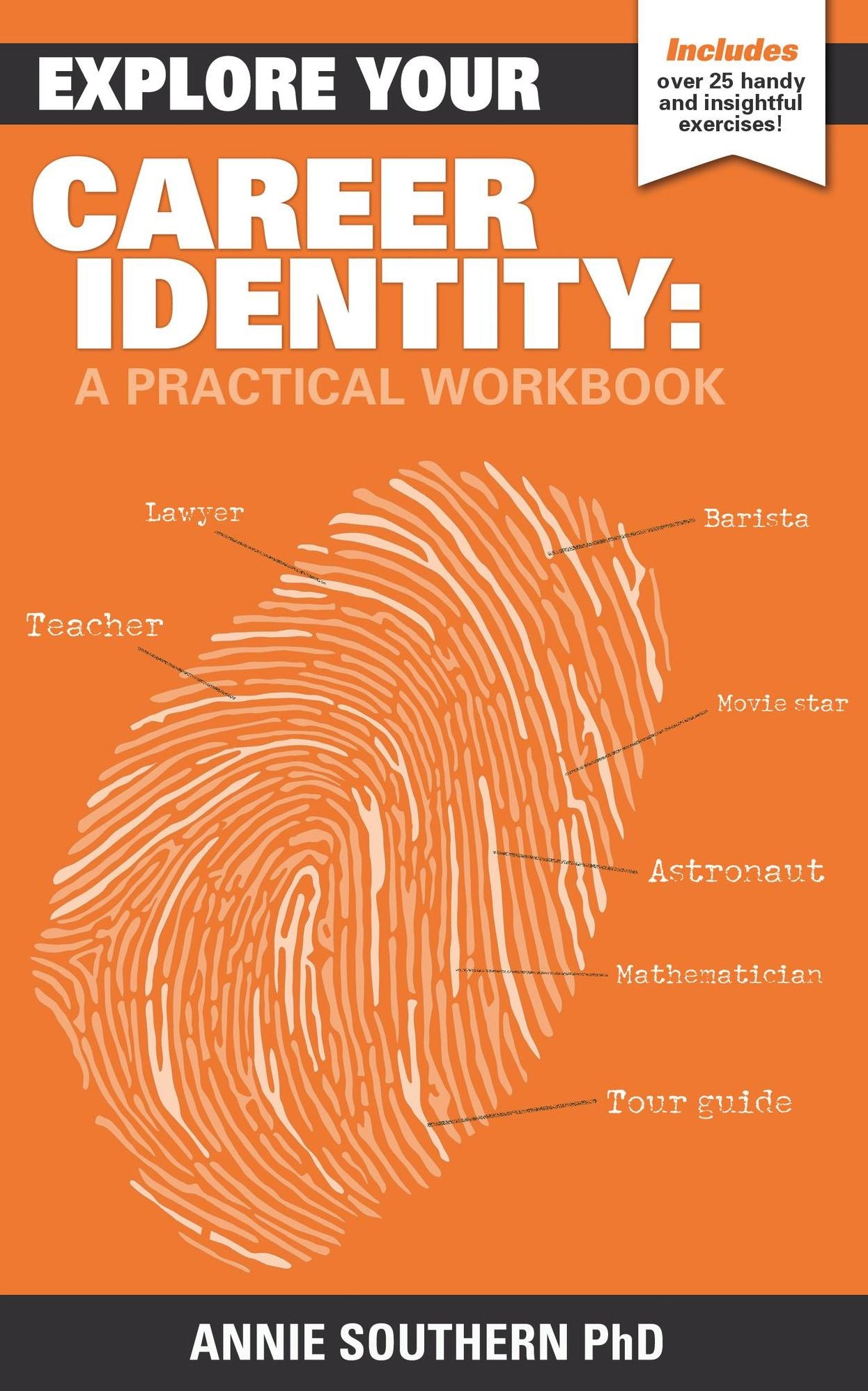 Explore Your Career Identity: A Practical Workbook