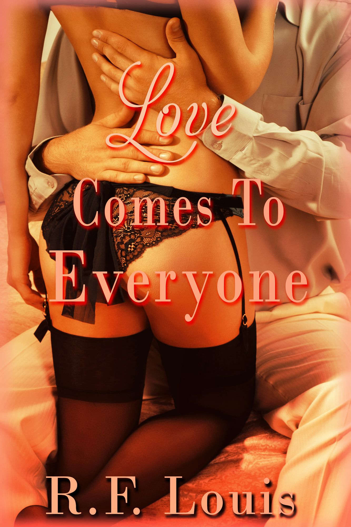 Love Comes to Everyone