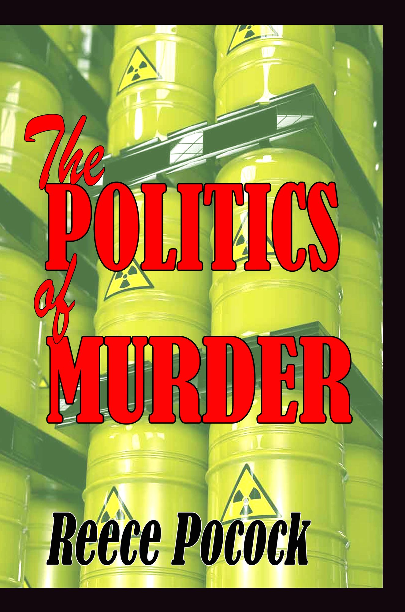 The Politics of Murder