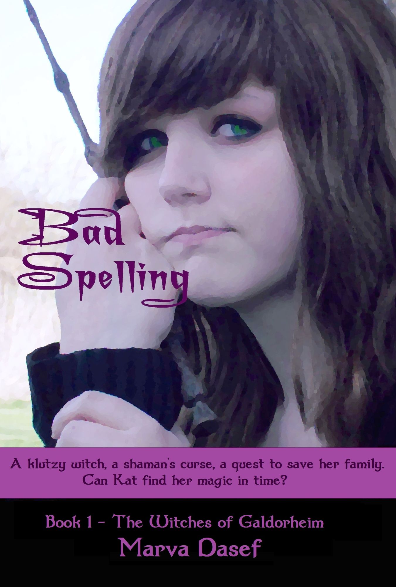 Bad Spelling (Book 1 of the Witches of Galdorheim Series)