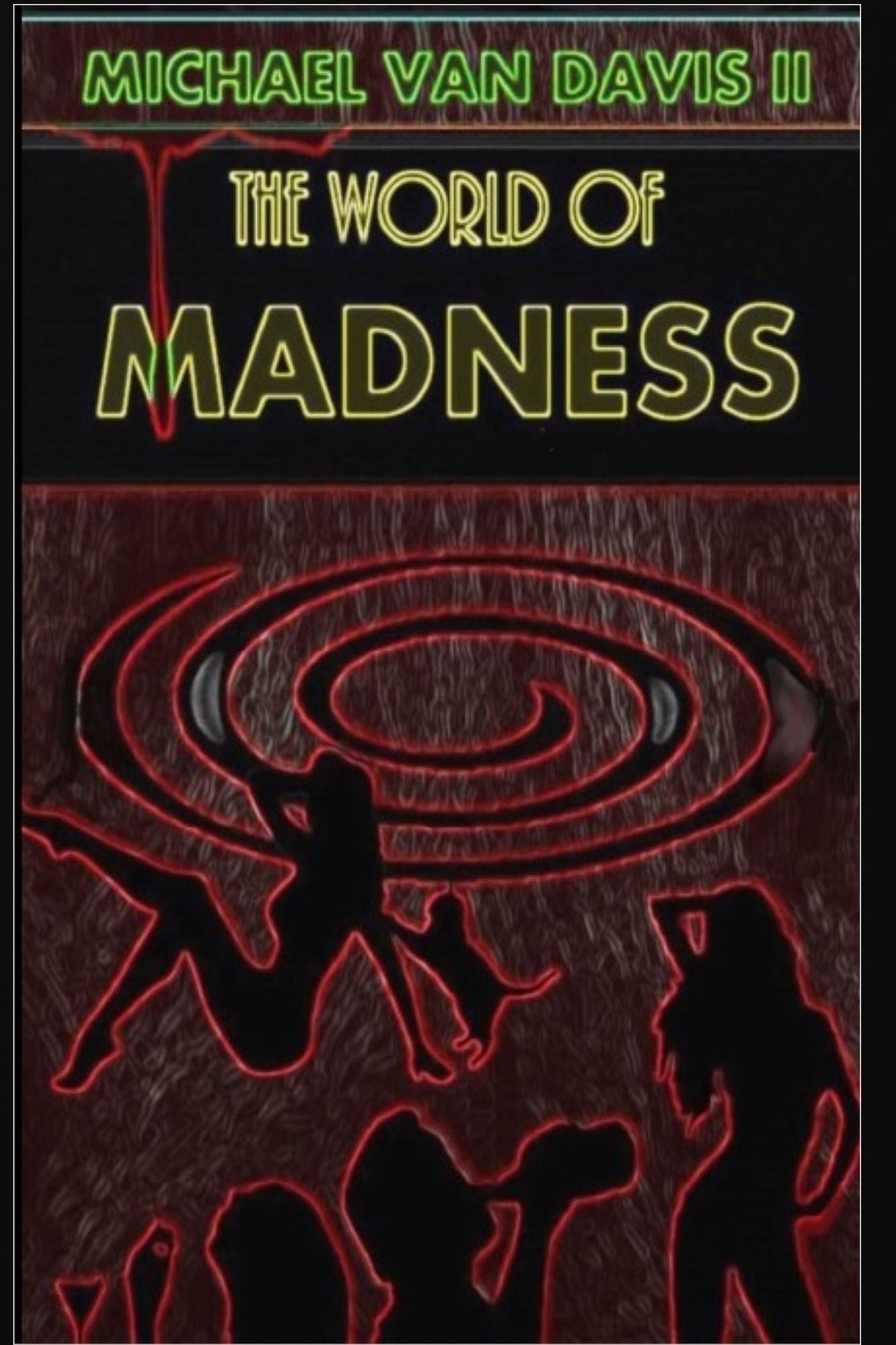 The World of Madness