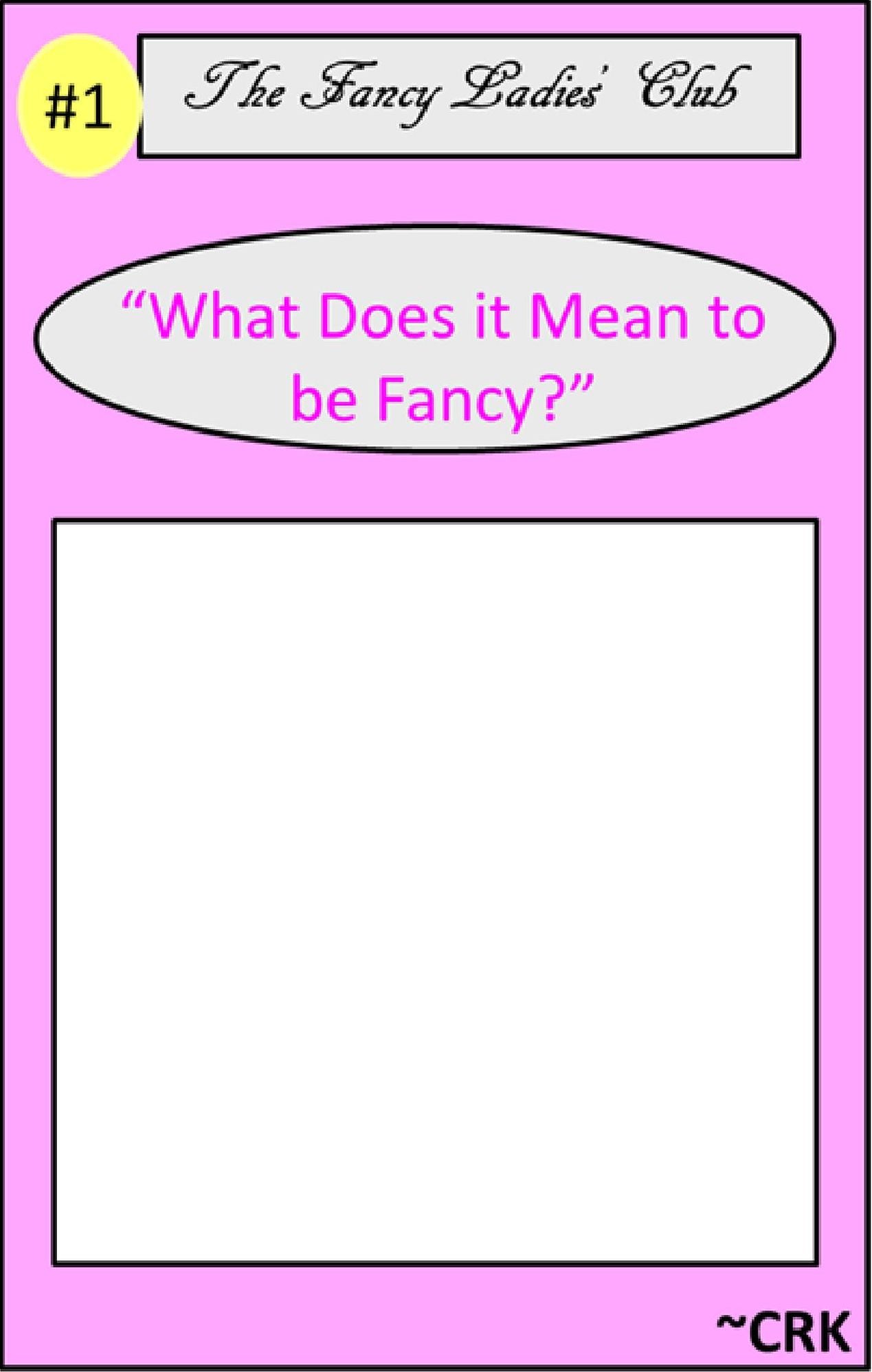 The Fancy Ladies' Club (#1)