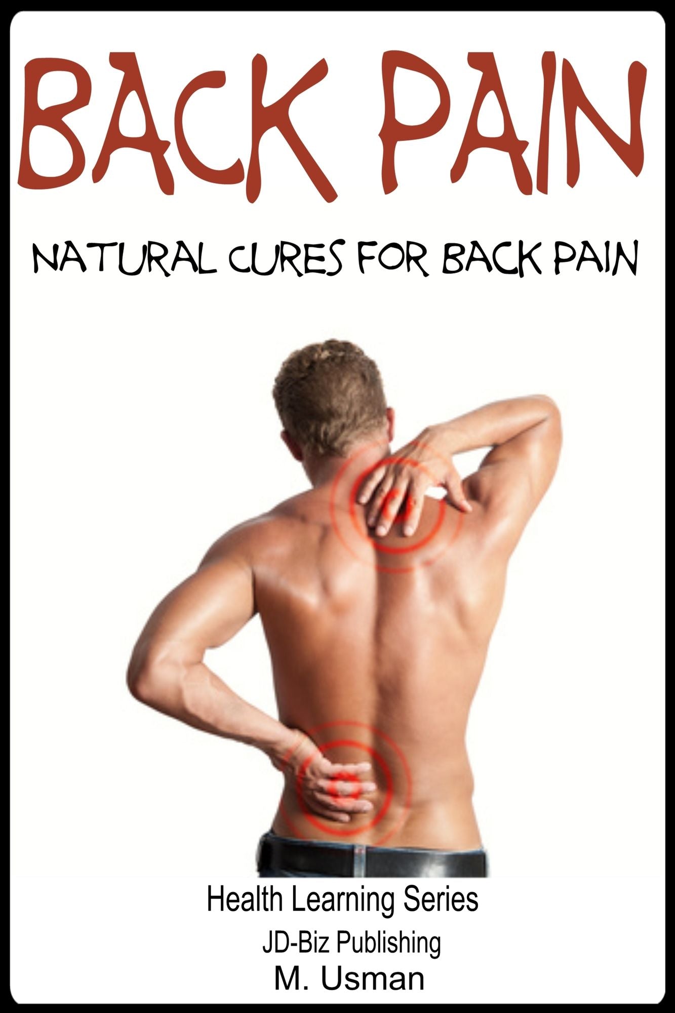 Back Pain: Natural Cures for Back Pain