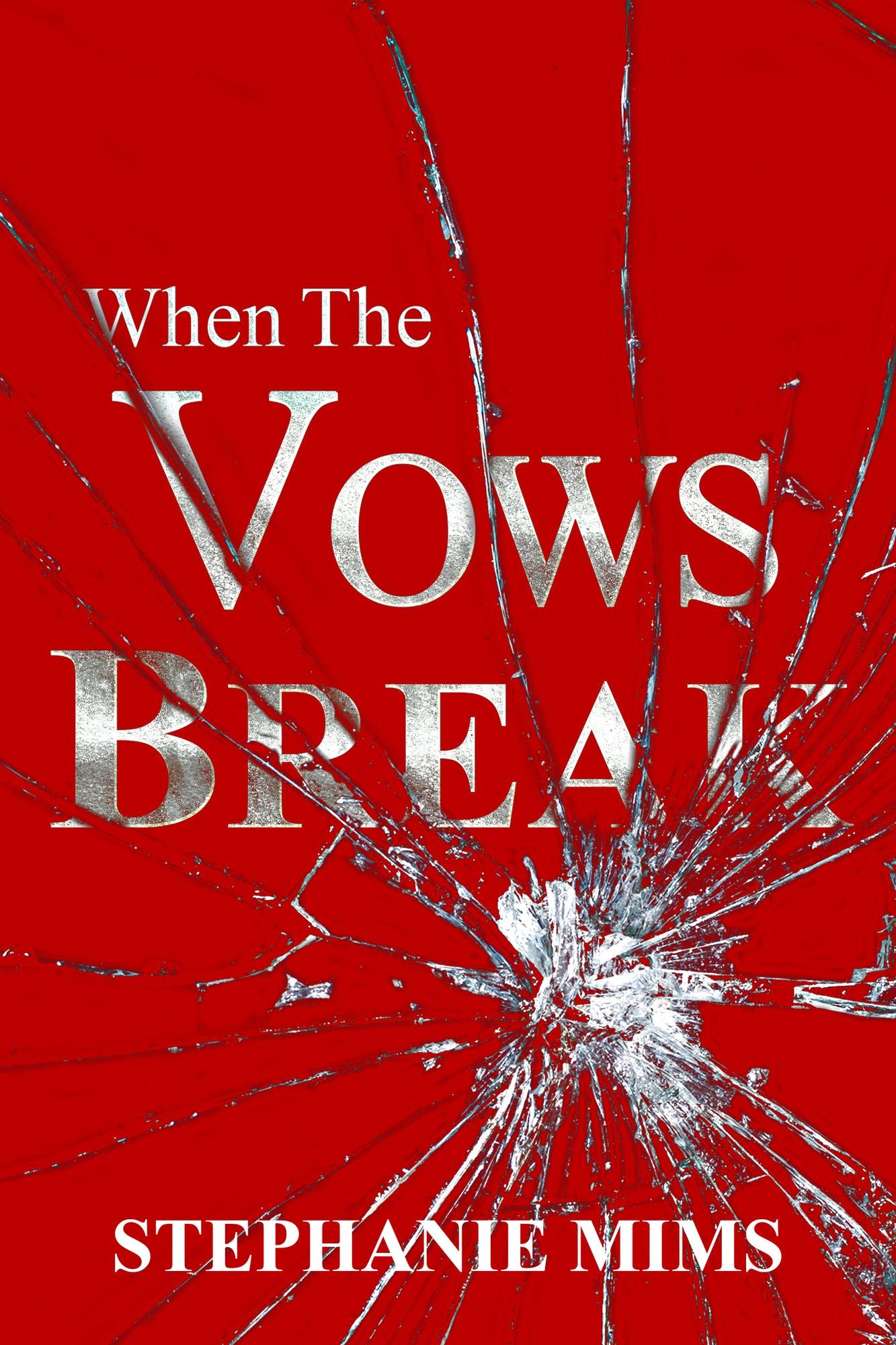When The Vows Break