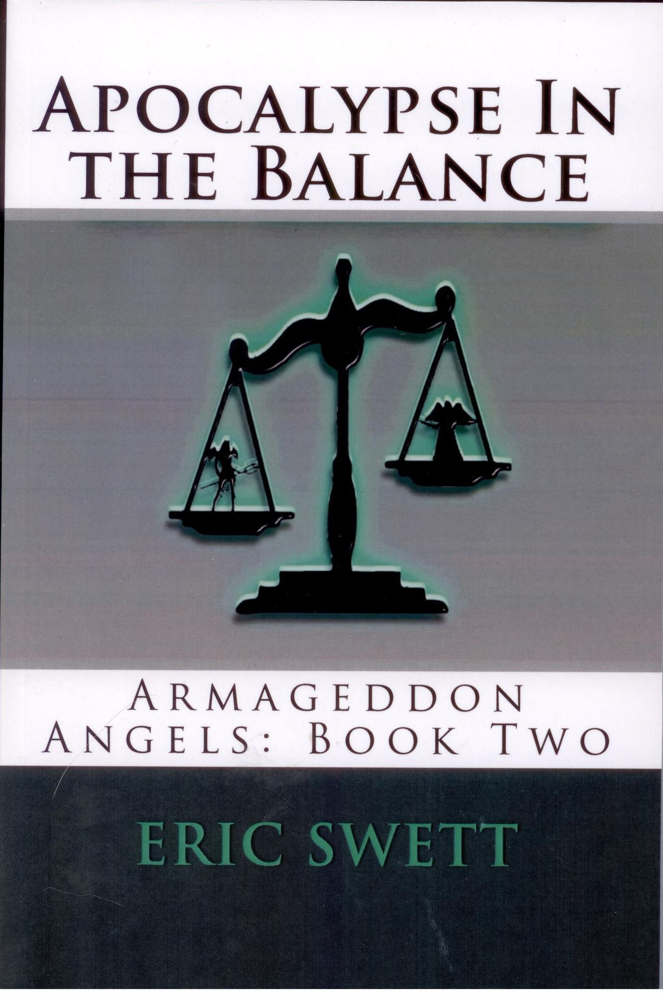 Apocalypse in the Balance