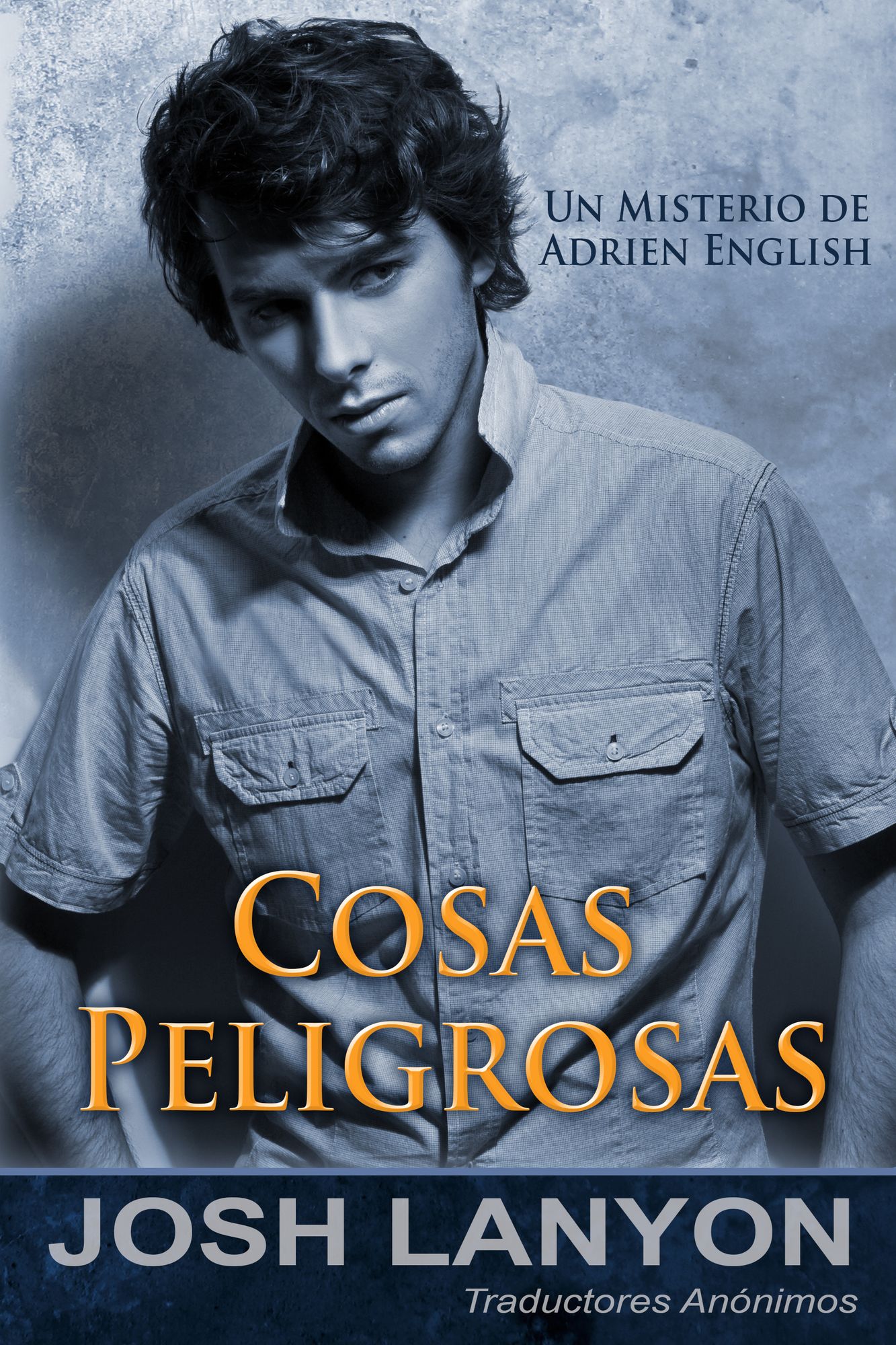 Cosas Peligrosas: Los misterios de Adrien English, Libro 2