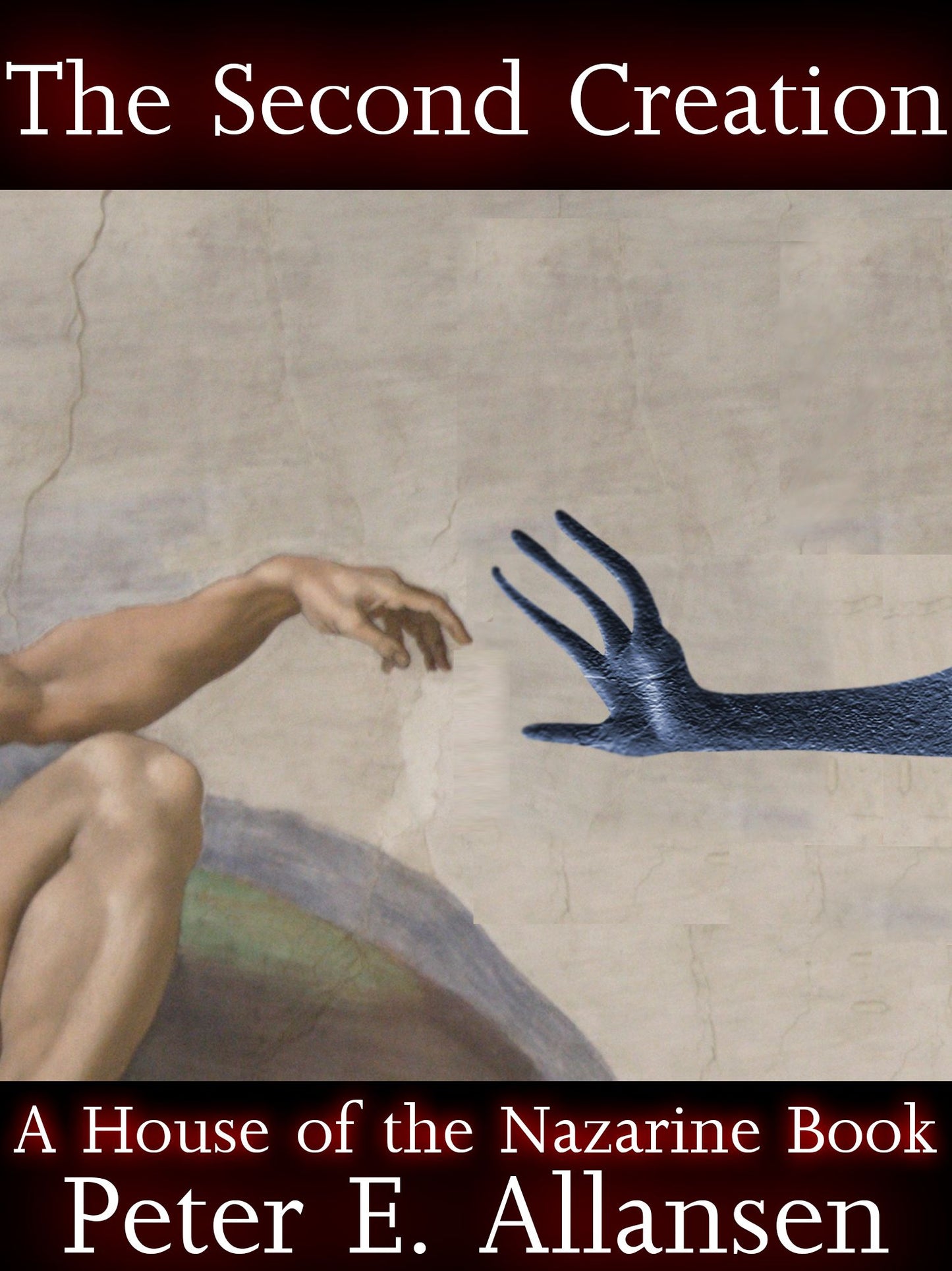 The Second Creation