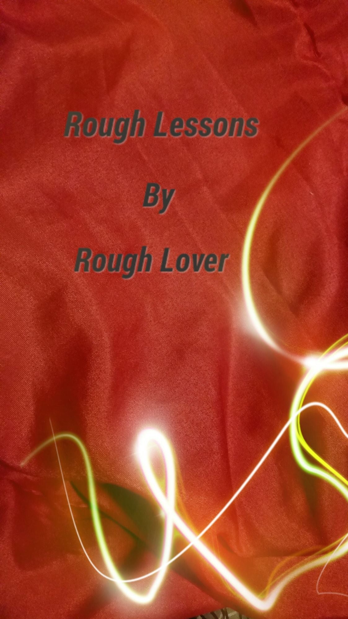 Rough Lessons