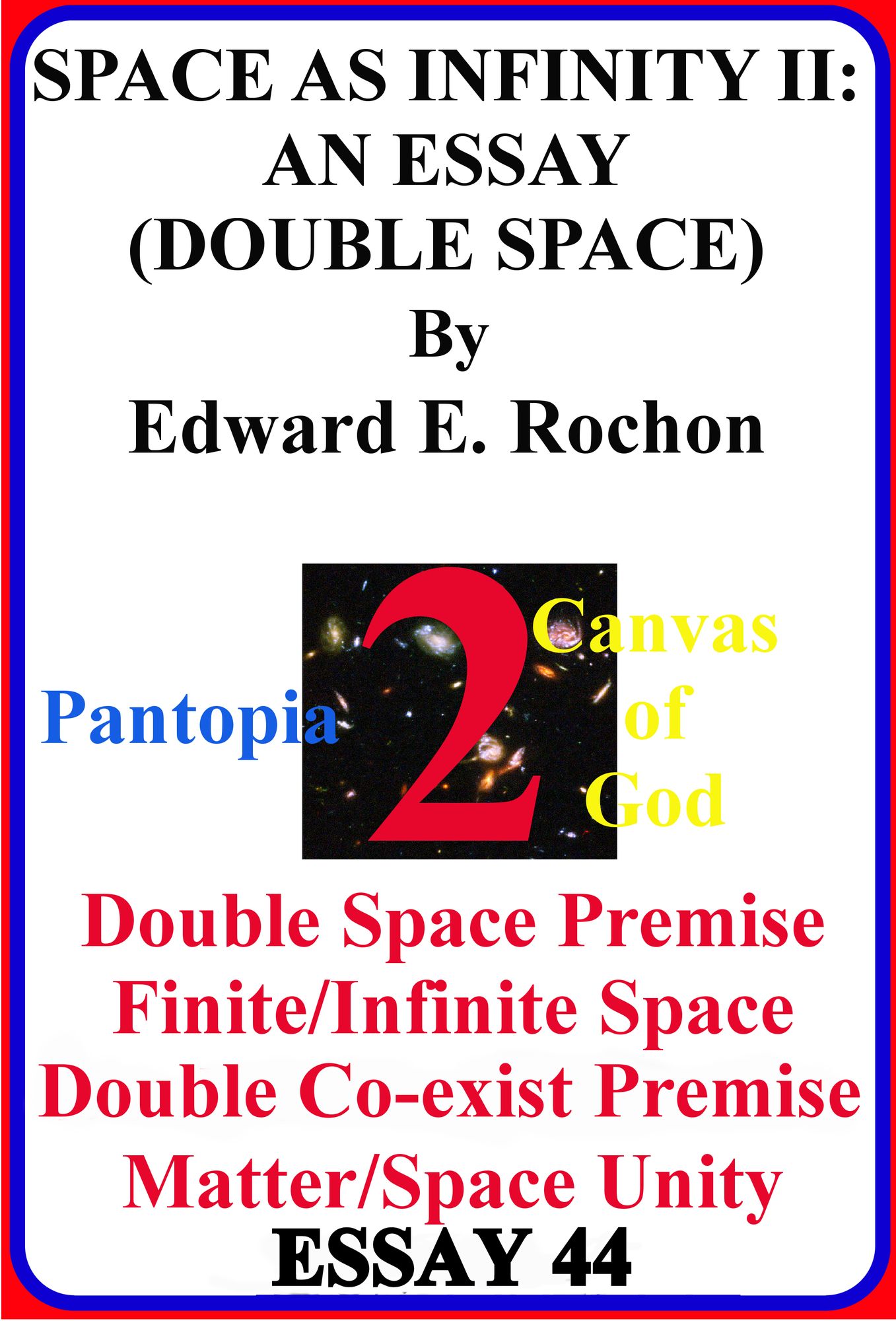 Space as Infinity II: An Essay (Double Space)