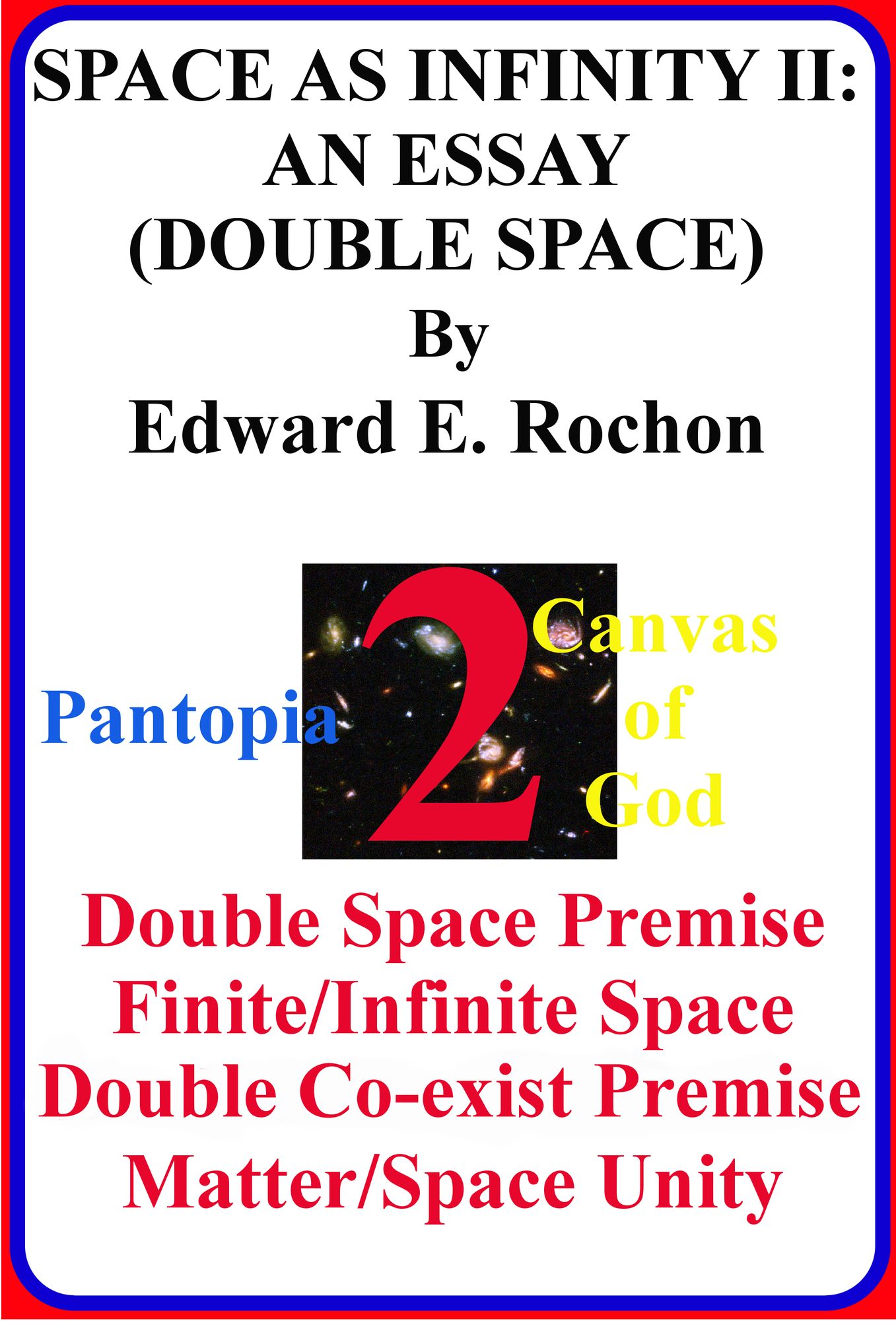Space as Infinity II: An Essay (Double Space)