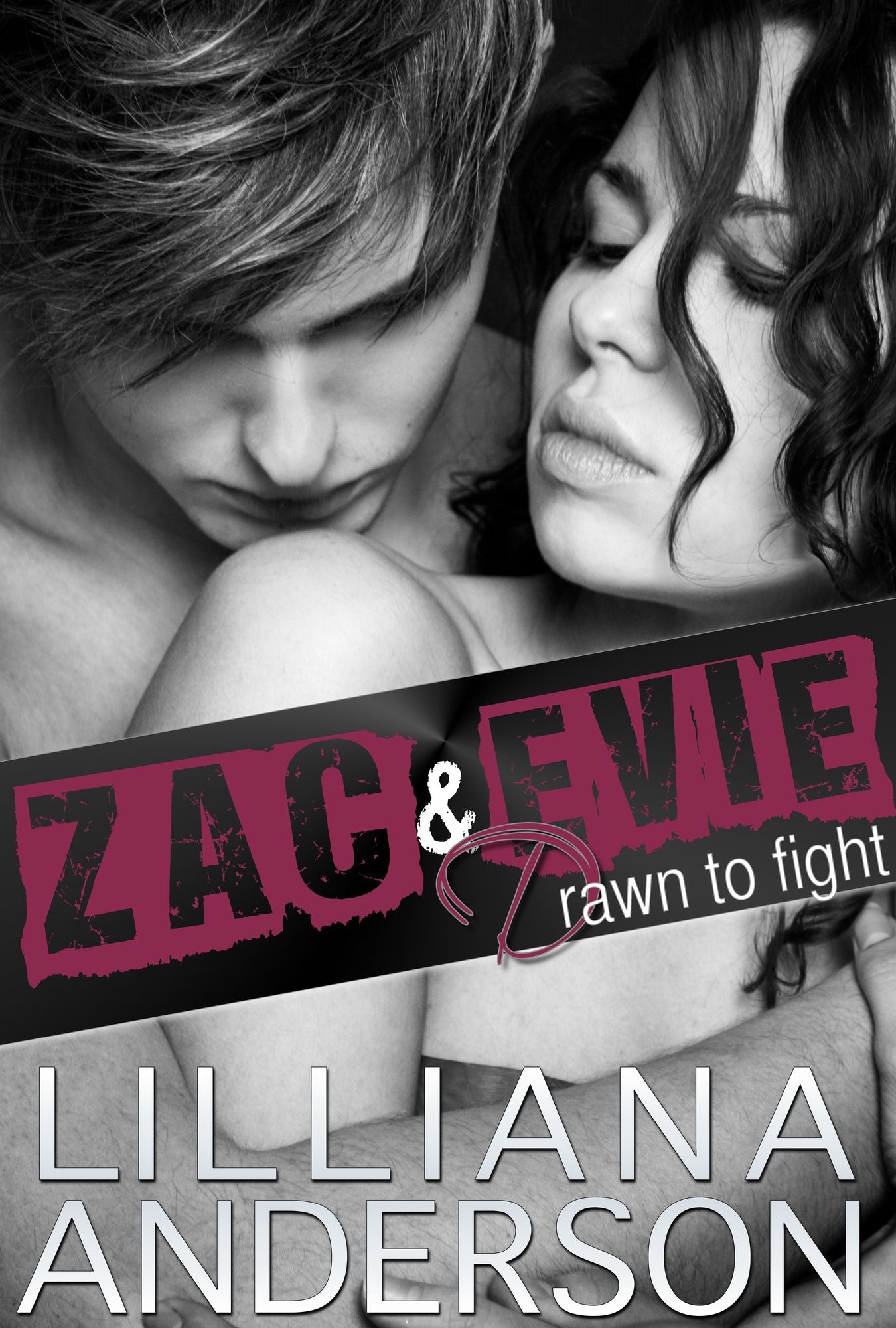 Drawn to Fight: Zac & Evie