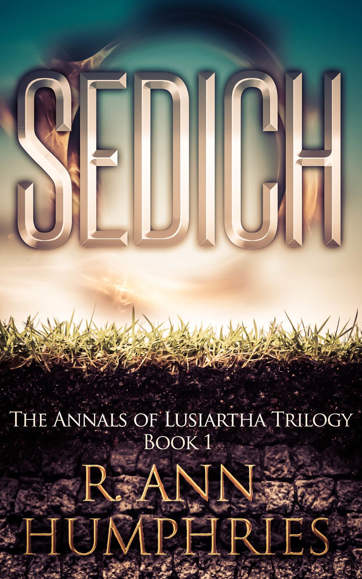 Sedich: The Annals of Lusiartha - Book 1