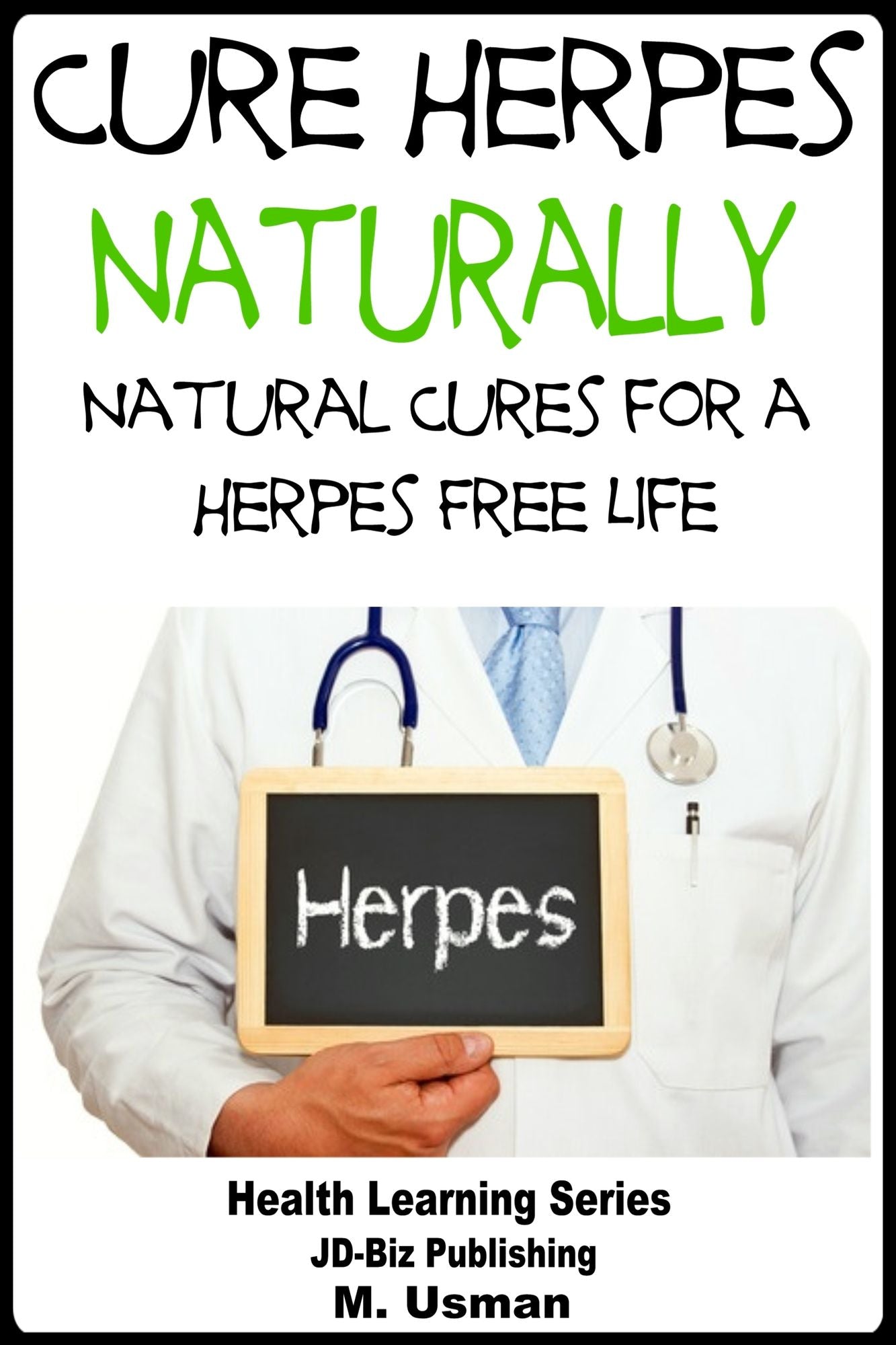 Cure Herpes in Nature's Corner: Natural Cures for a Herpes Free Life