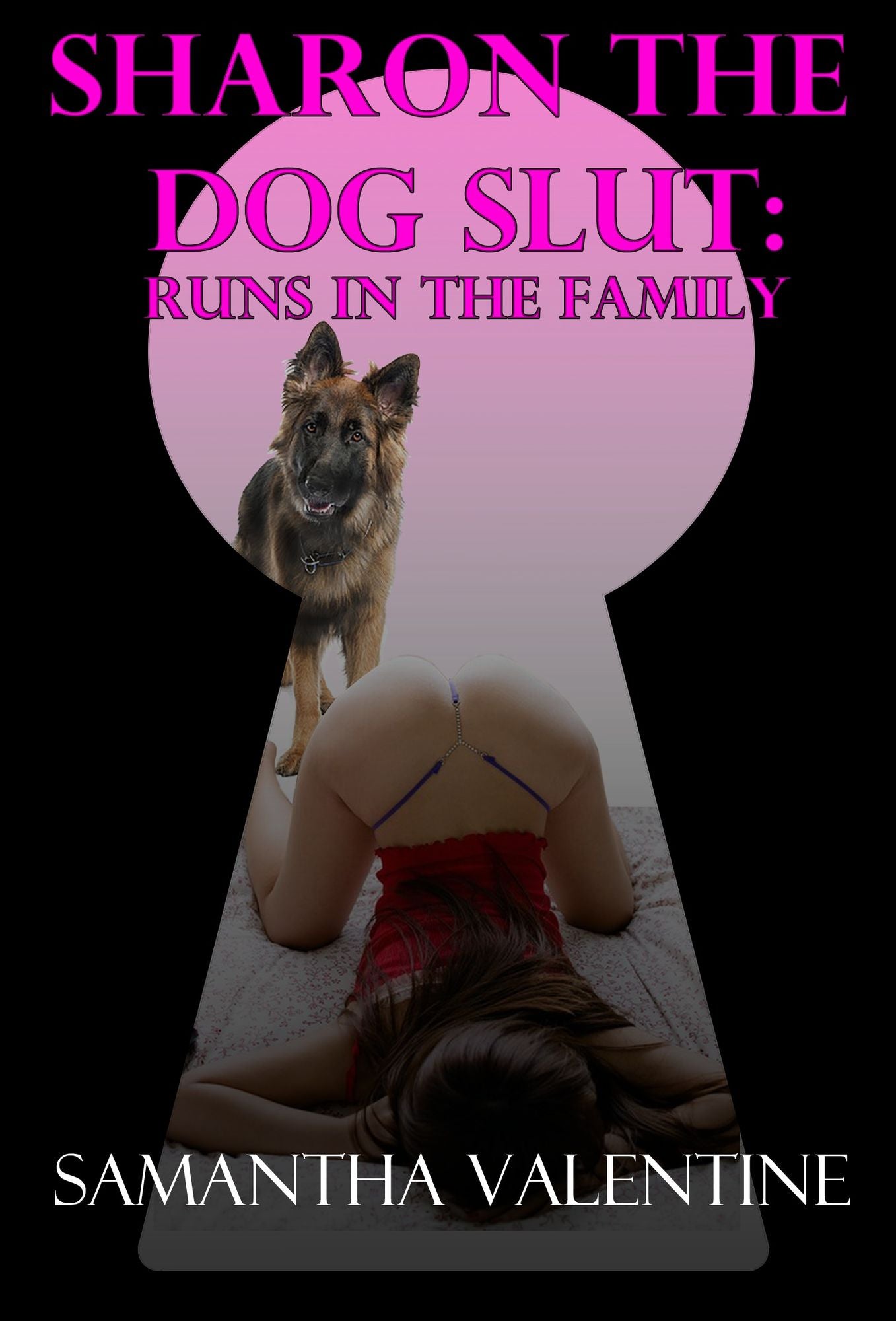 Sharon the Dog Slut: Runs in the Family