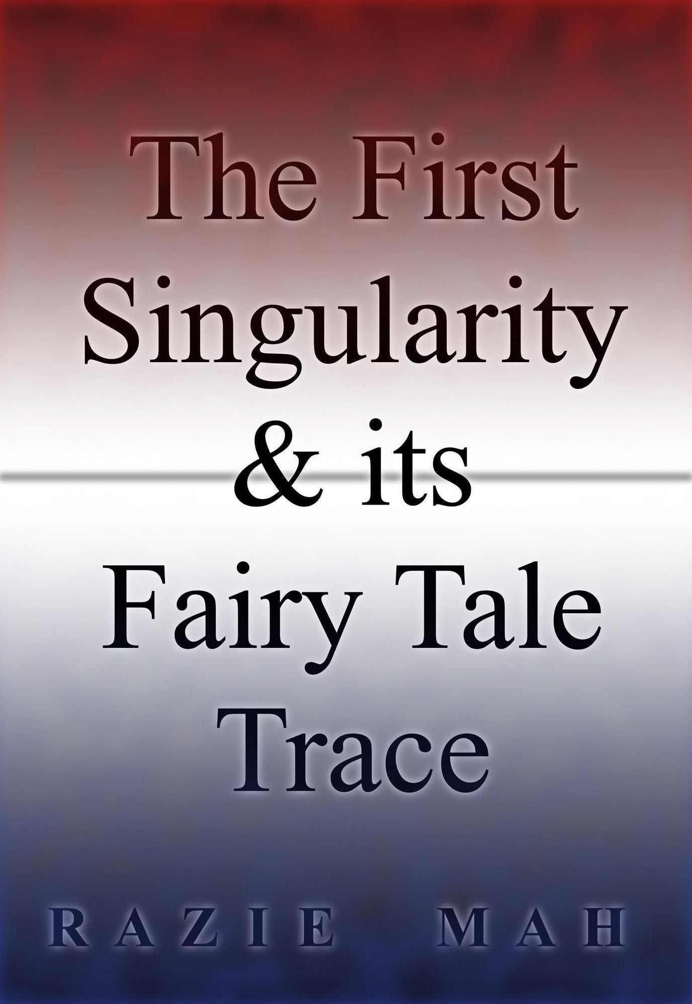 The First Singularity and Its Fairy Tale Trace