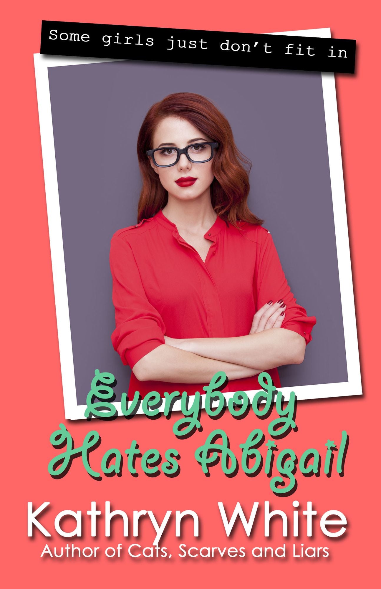 Everybody Hates Abigail