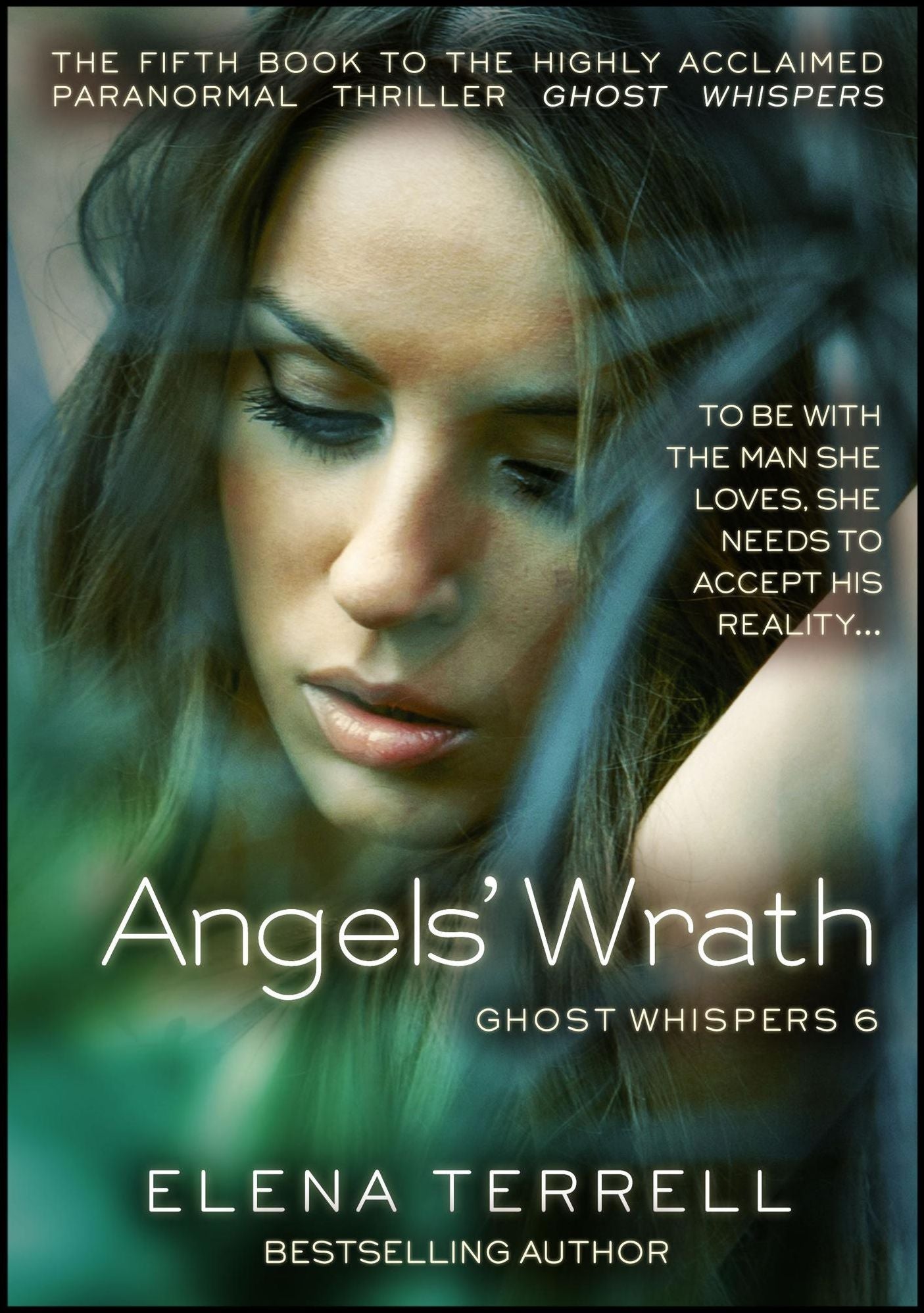 Angels' Wrath: Ghost Whispers 6