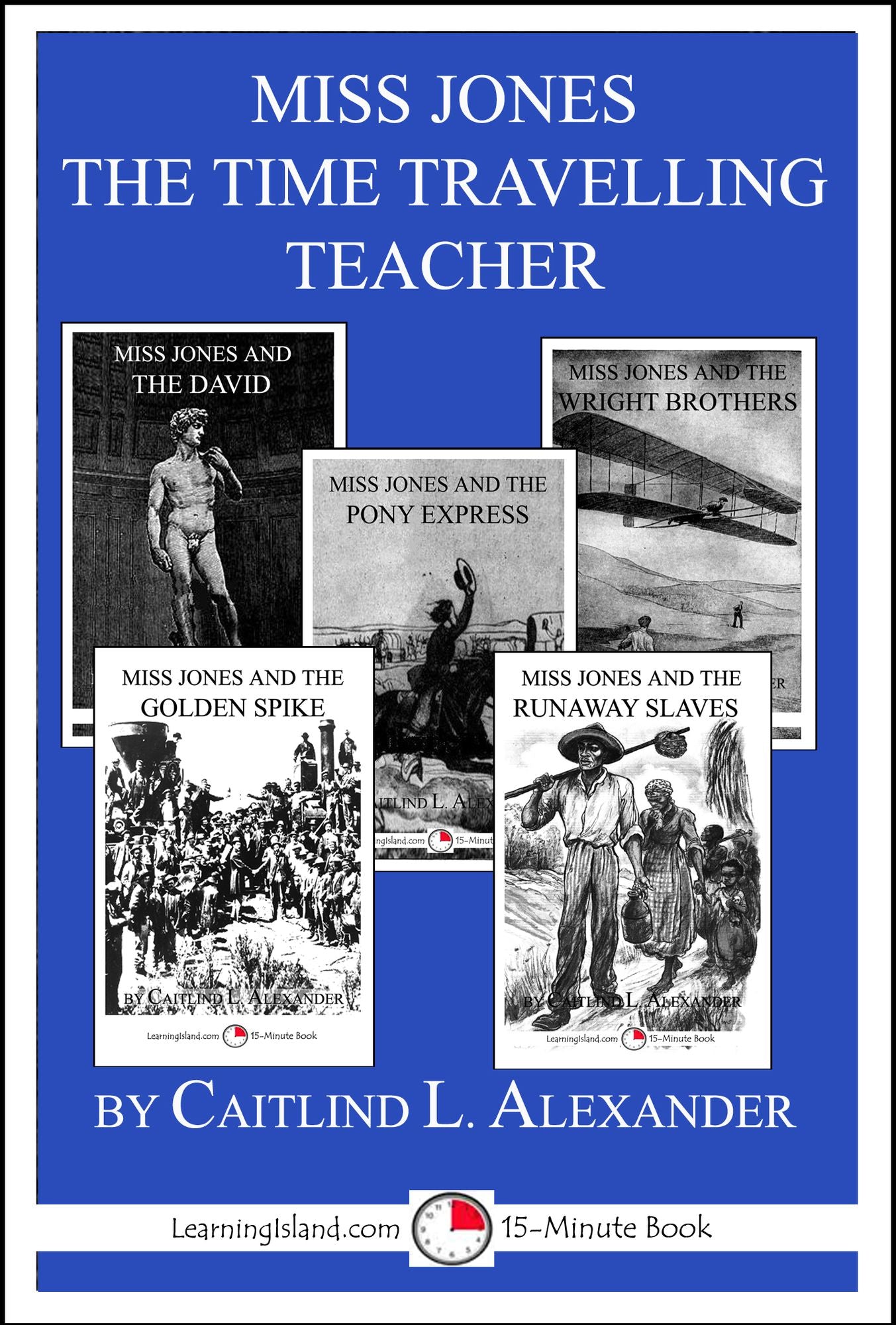 Miss Jones: The Time Traveling Teacher