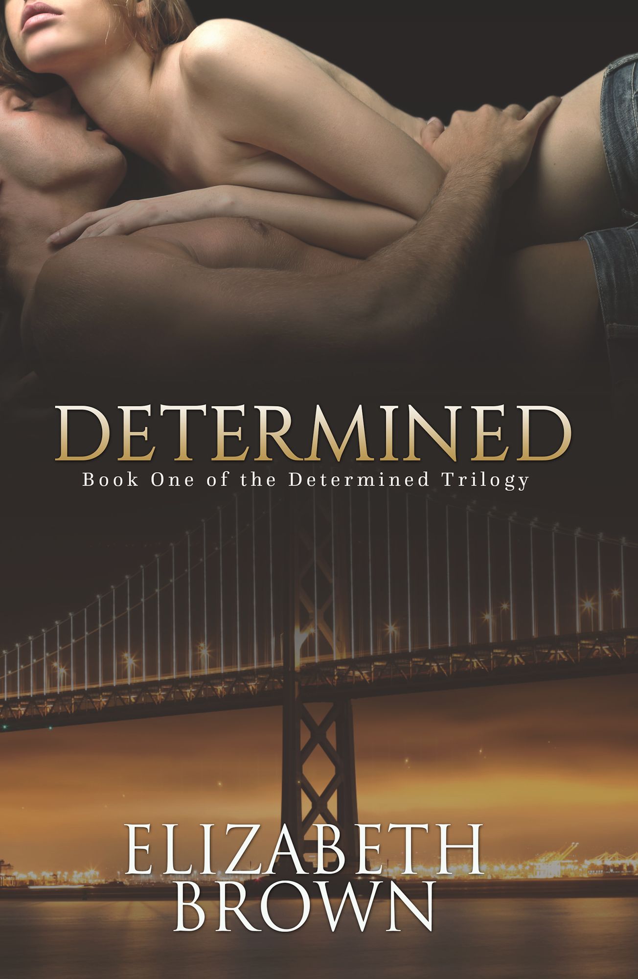 Determined (Book One of Determined Trilogy)