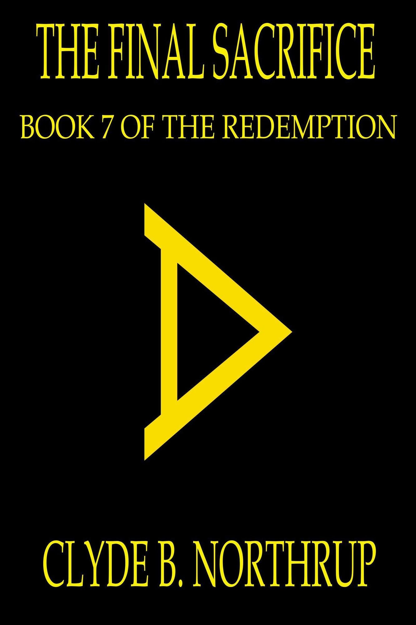 The Final Sacrifice: Book 7 of The Redemption