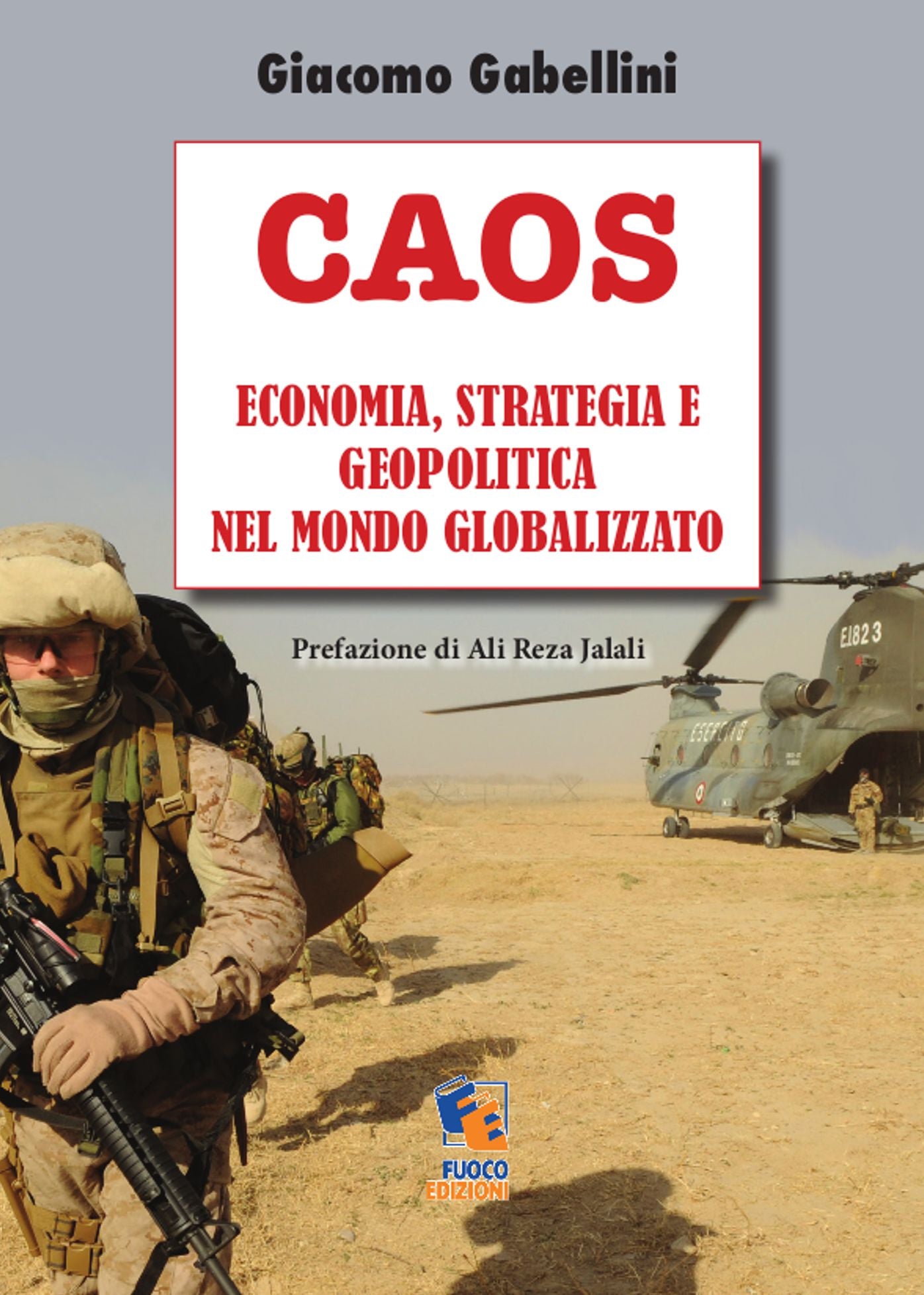 Caos: Economia, strategia e geopolitica nel Mondo globalizzato