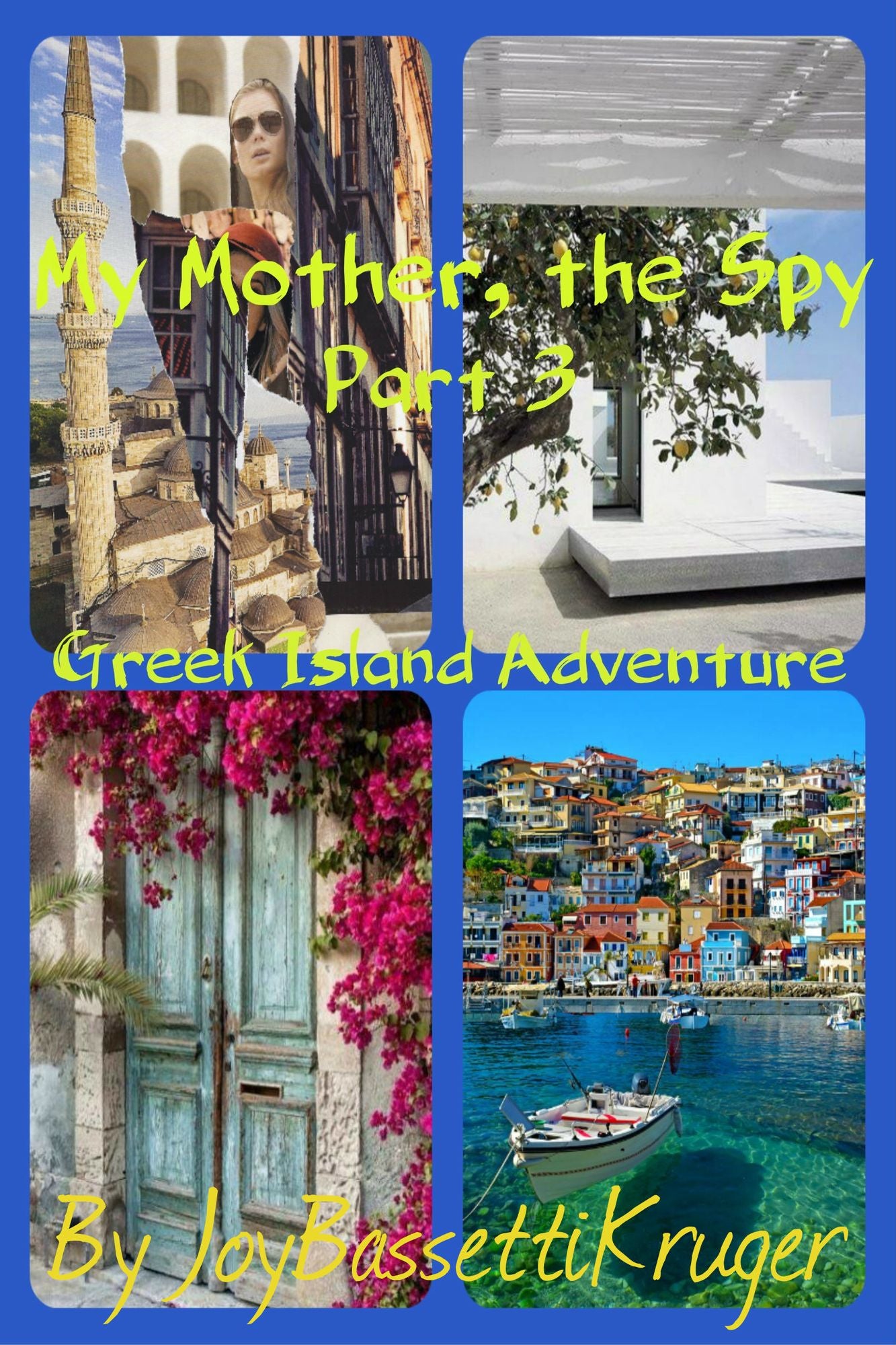My Mother, the Spy -Part 3 of the series