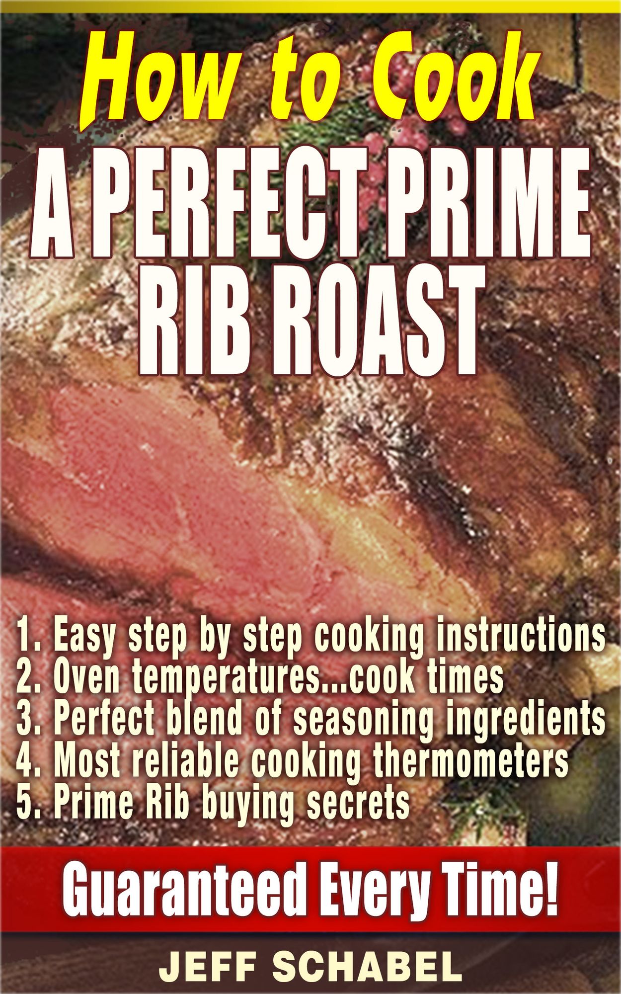 How to Cook a Perfect Prime Rib Roast