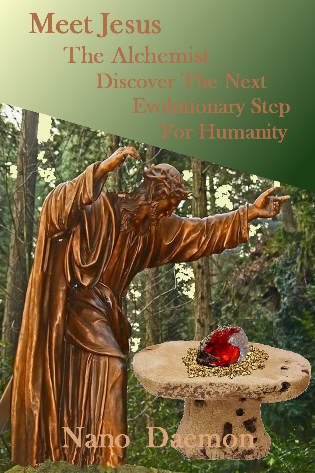 Meet Jesus The Alchemist, Discover the Next Evolutionary Step for Humanity