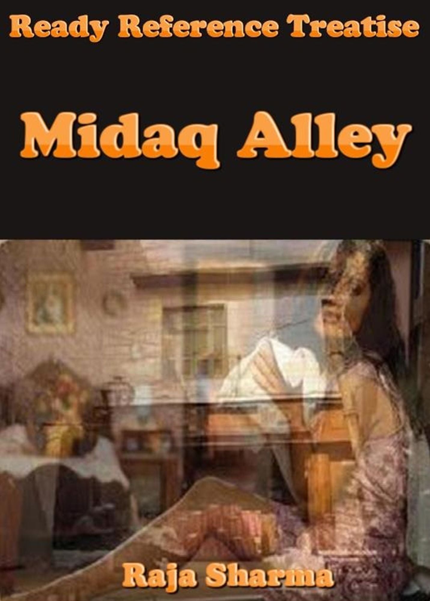 Ready Reference Treatise: Midaq Alley
