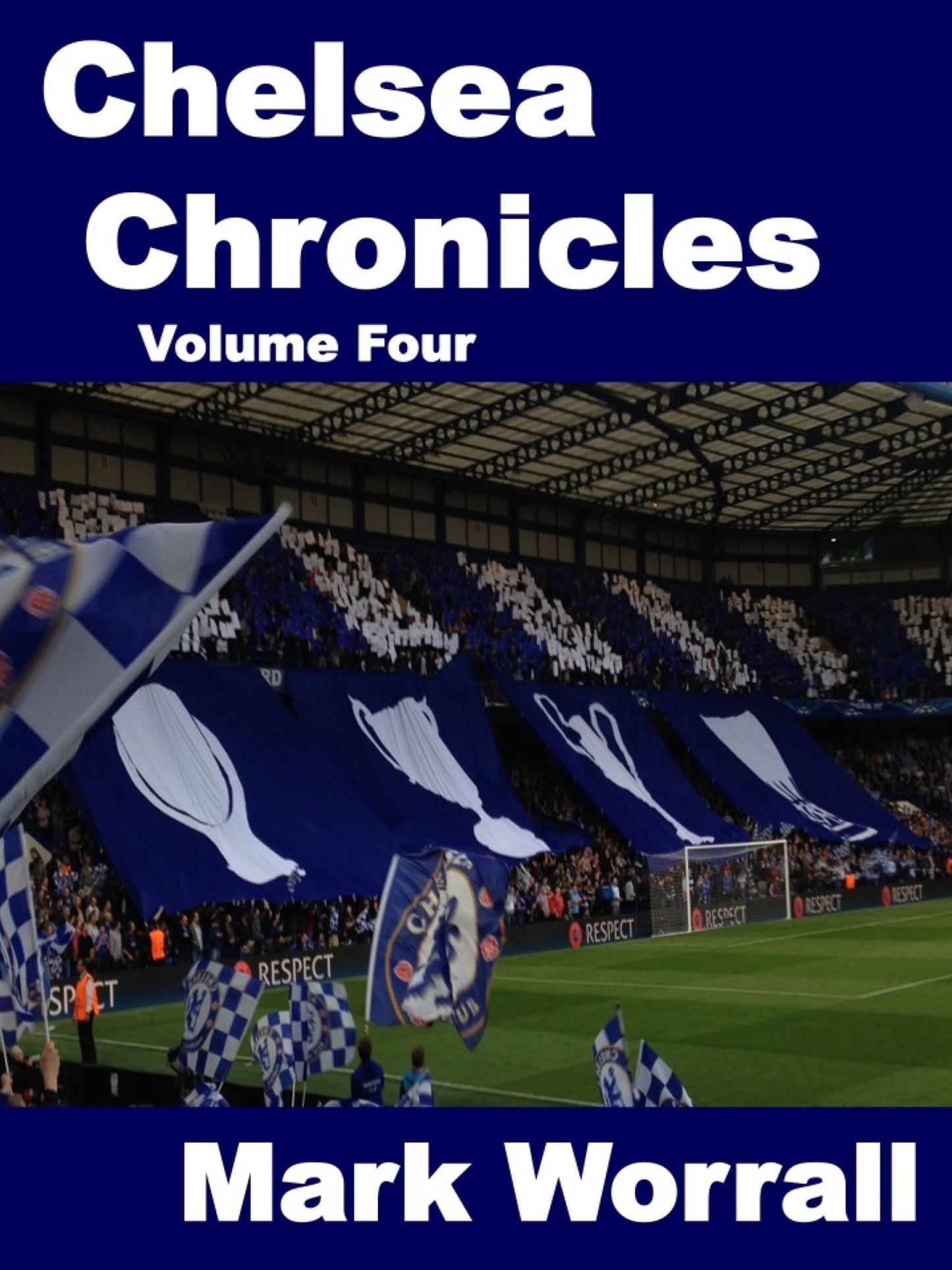 Chelsea Chronicles Volume Four