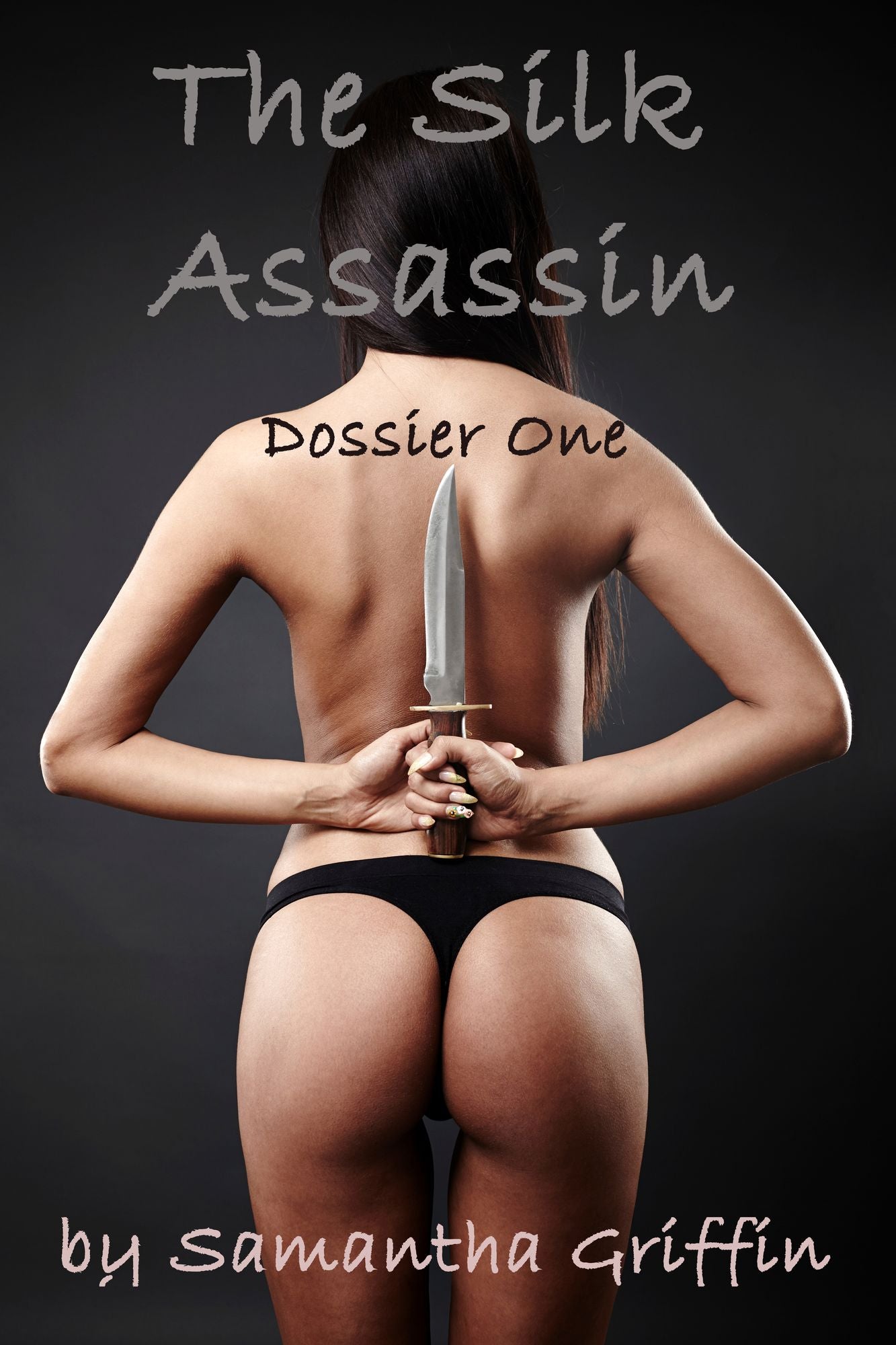 The Silk Assassin: Dossier One