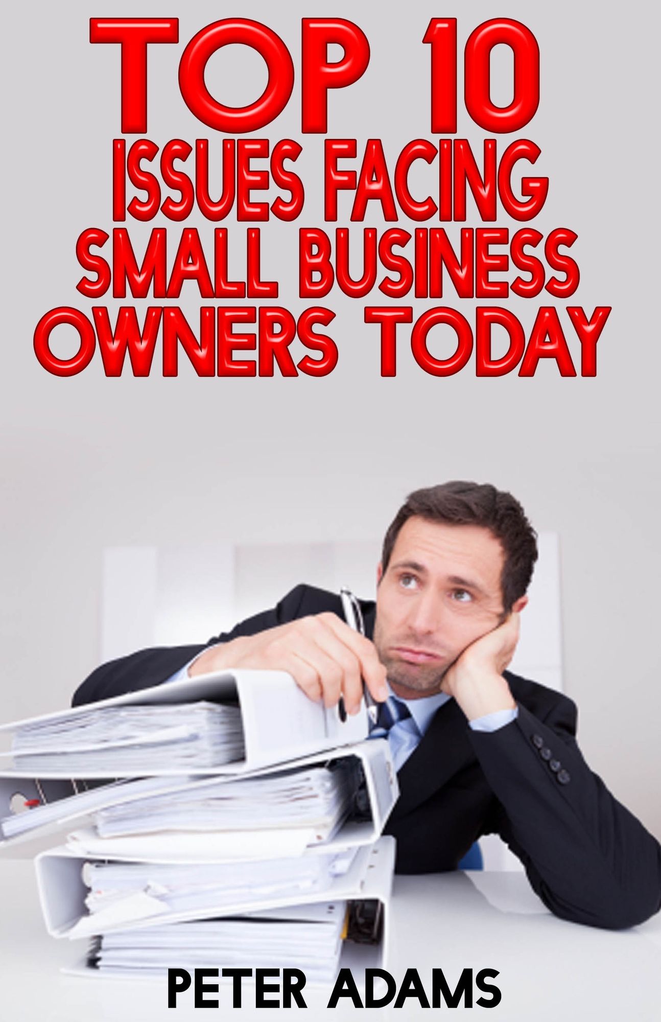 Top 10 Issues Facing Small Businesses Today