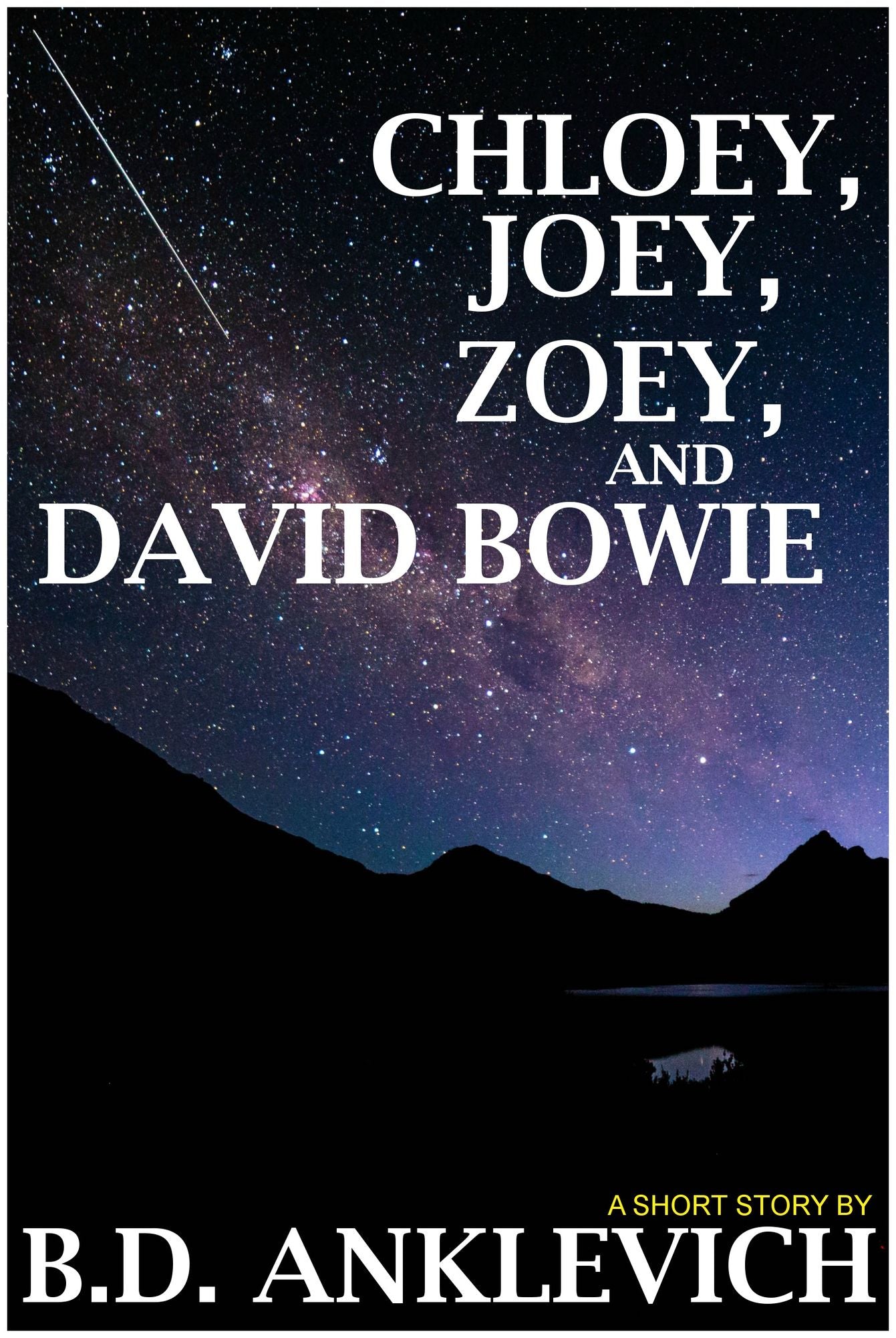Chloey, Joey, Zoey, and David Bowie