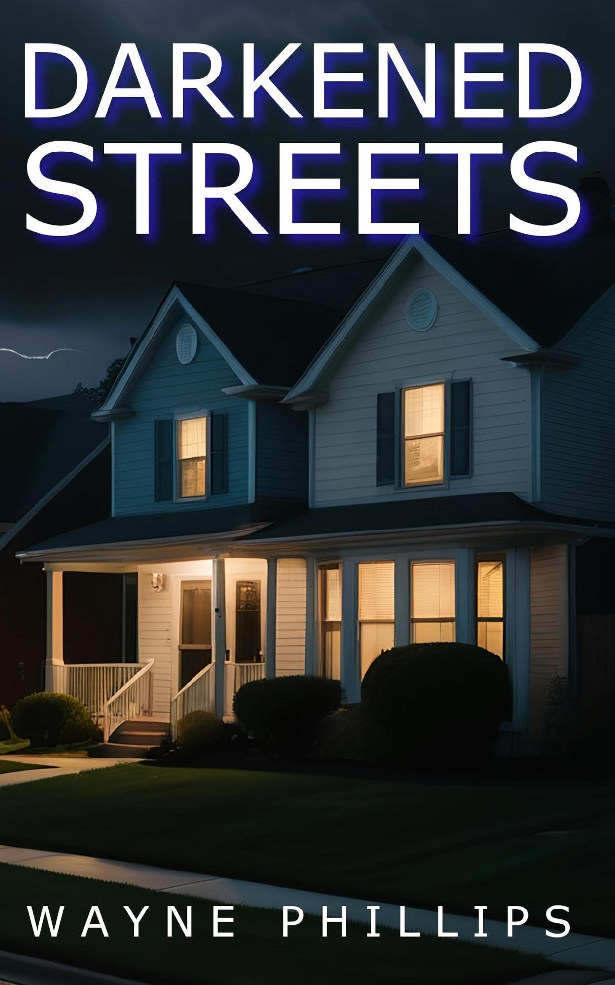 Darkened Streets