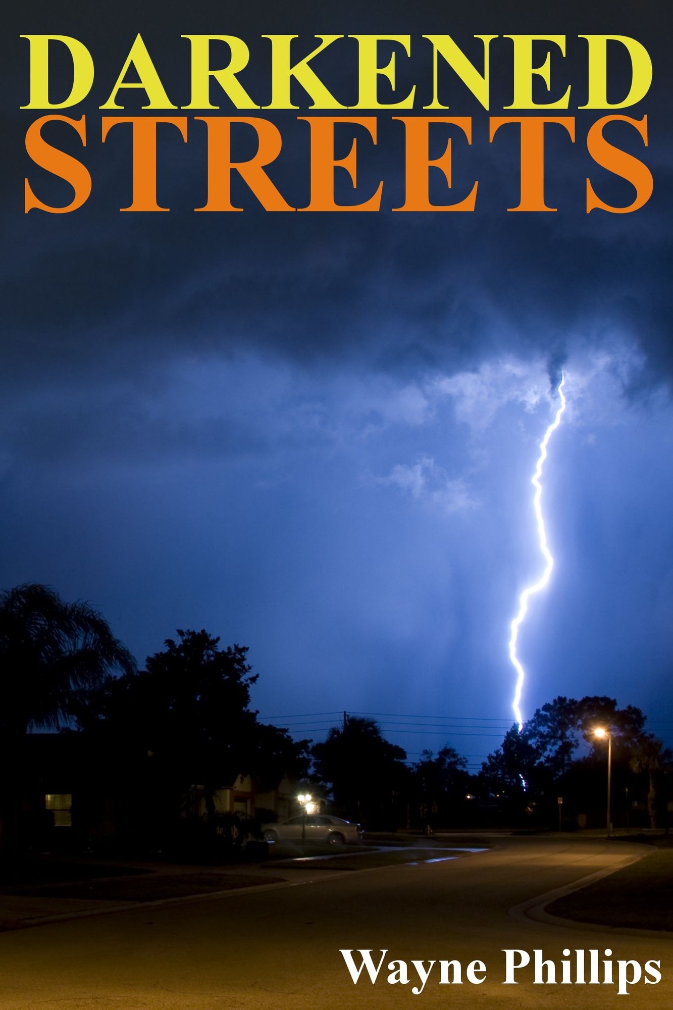 Darkened Streets