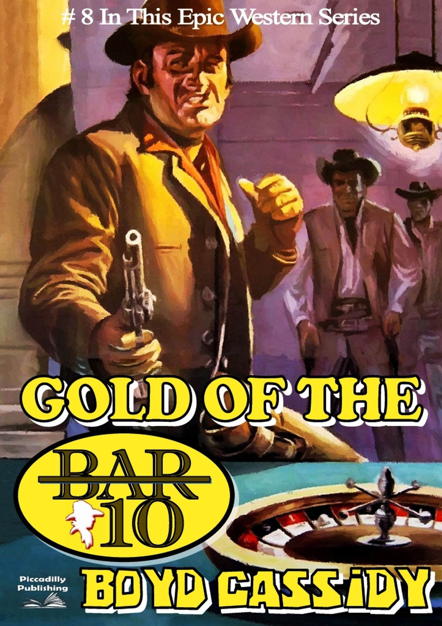 Bar 10 8: Gold of the Bar 10