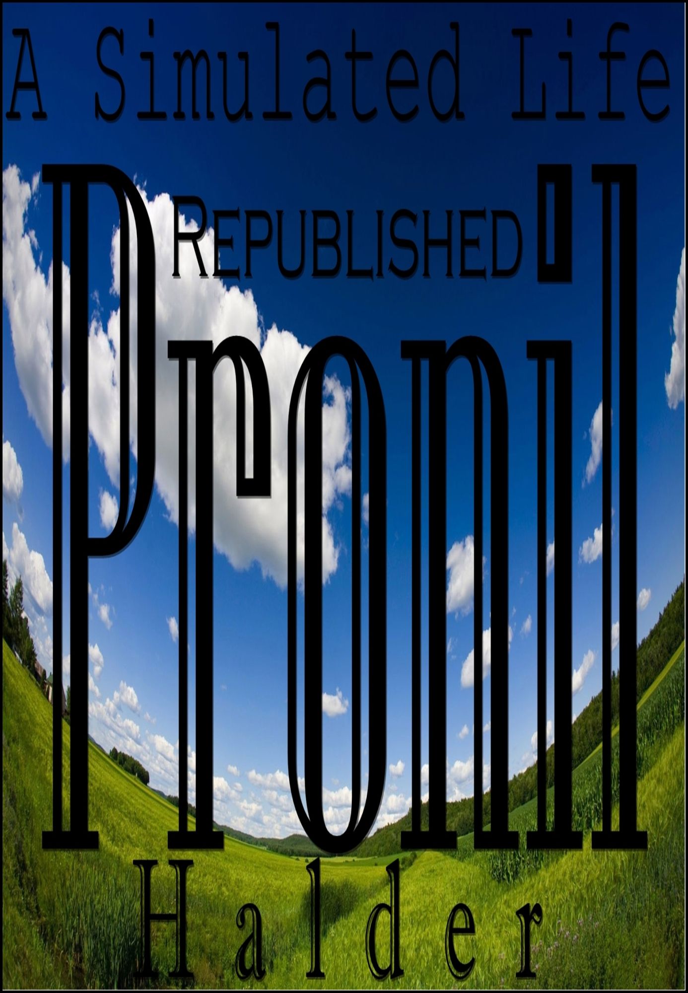 A Simulated Life Republished