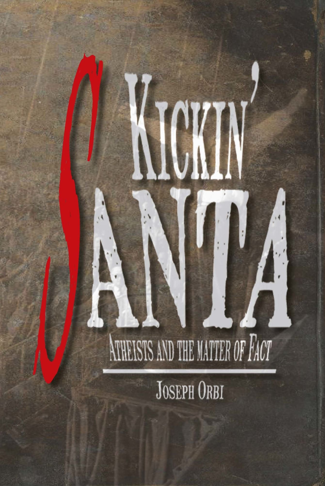 Kickin' Santa: Atheists and the matter of Fact