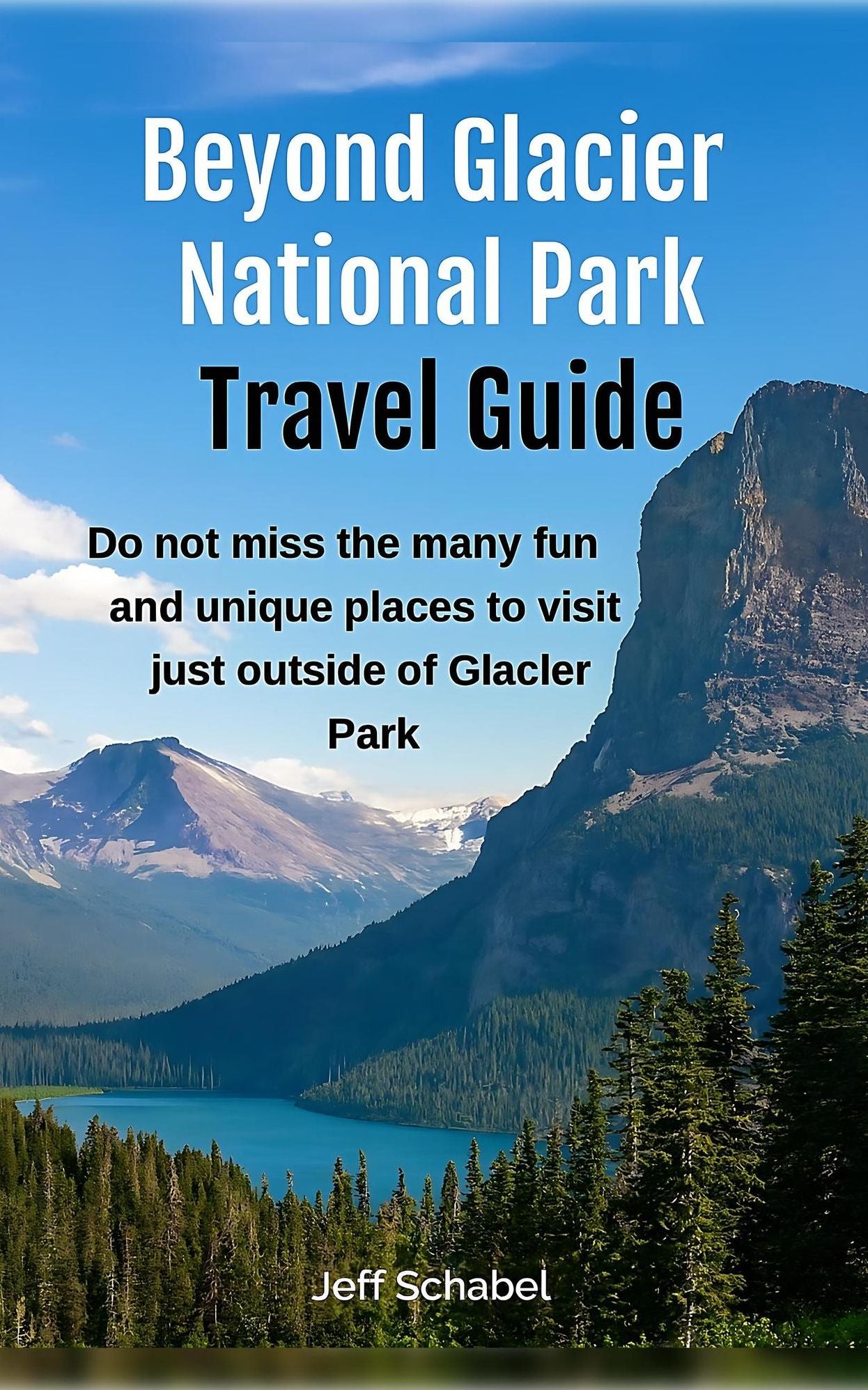 Beyond Glacier National Park