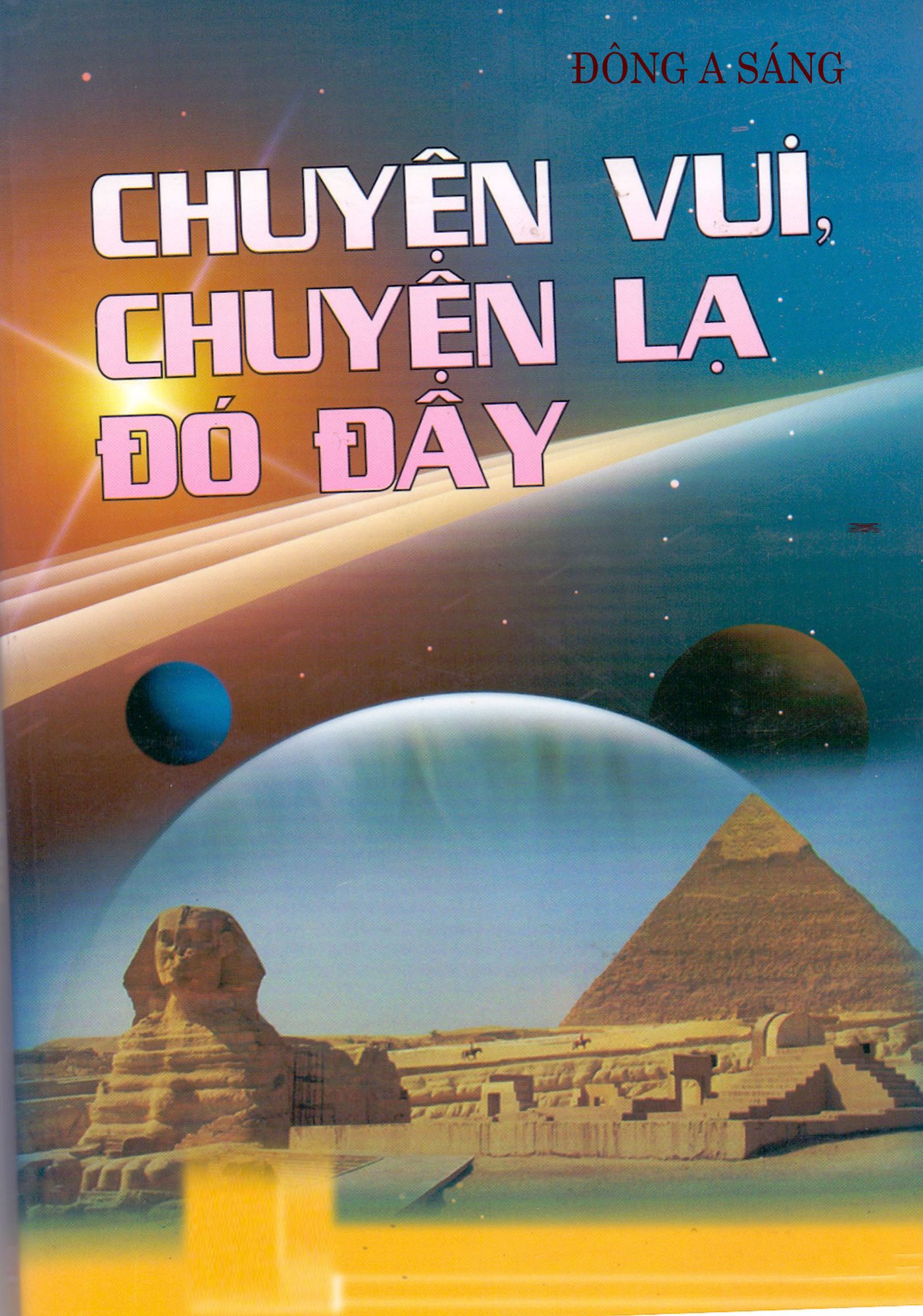 Chuyen vui, chuyen la do day.
