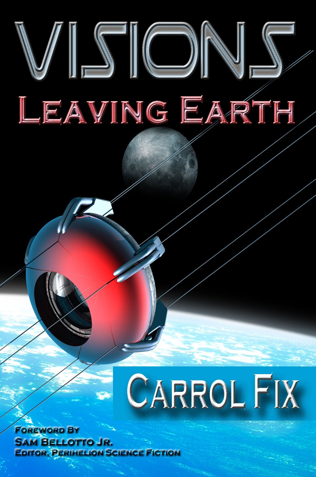 Visions: Leaving Earth