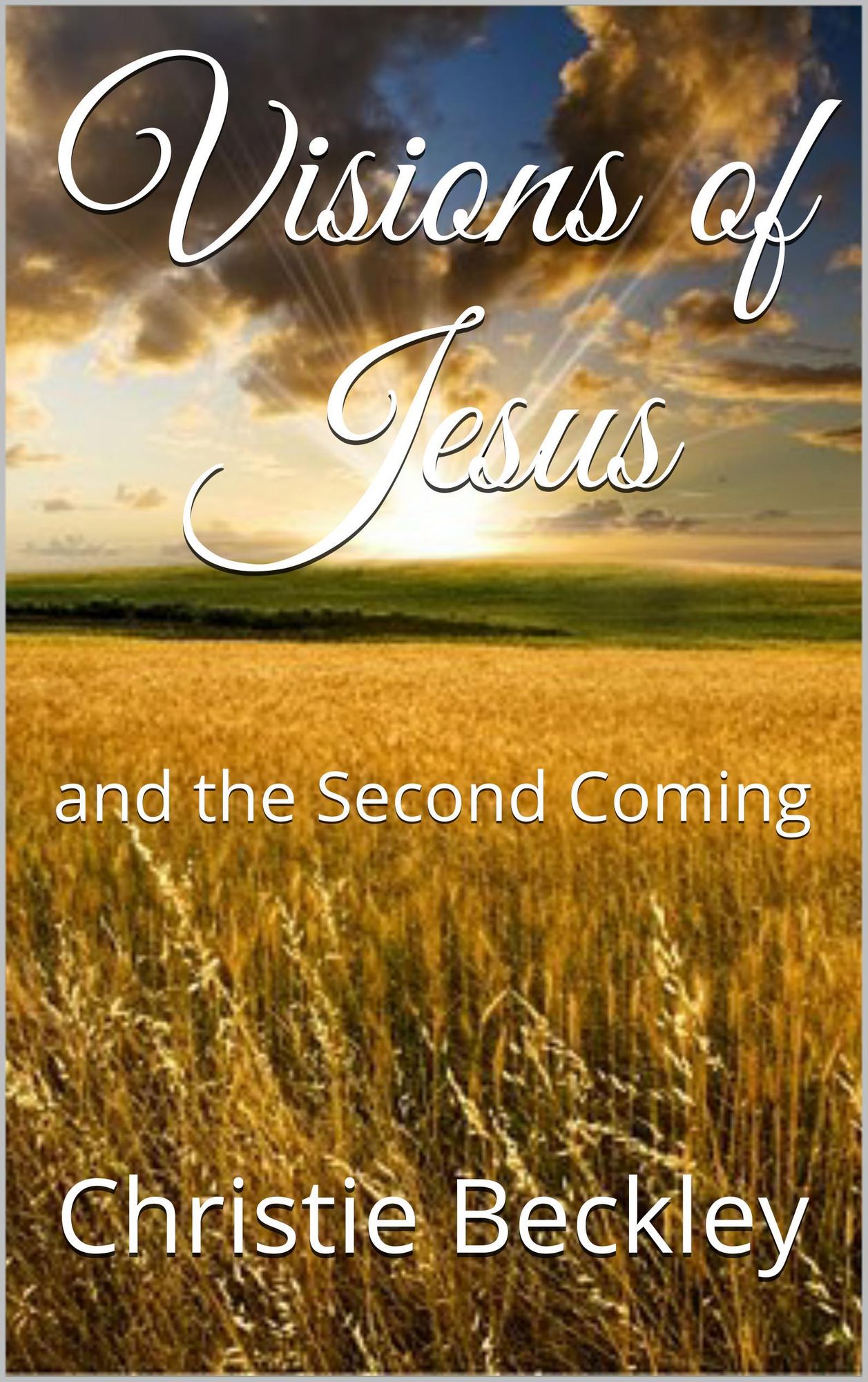 Visions of Jesus, and The Second Coming