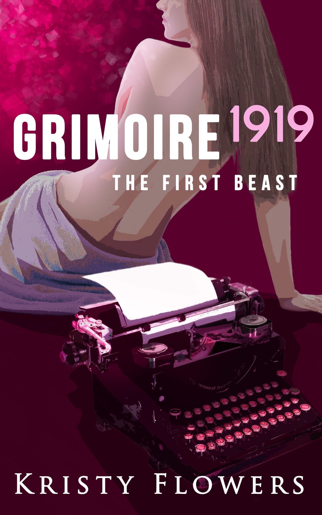 Grimoire 1919: The First Beast (The Grimoire Typewriter Book 1) (Erotic Adult Fairy Tale)