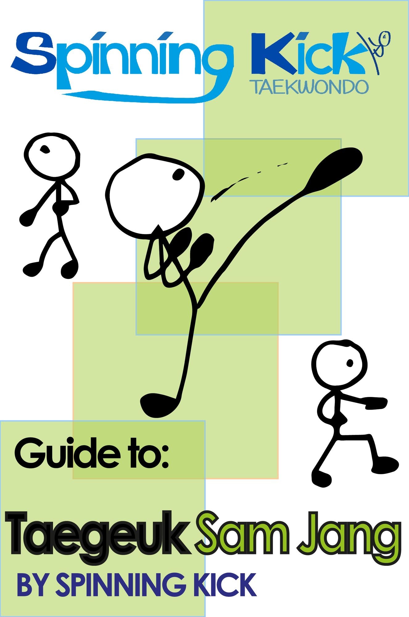 Spinning Kick's guide to Taegeuk Sam Jang