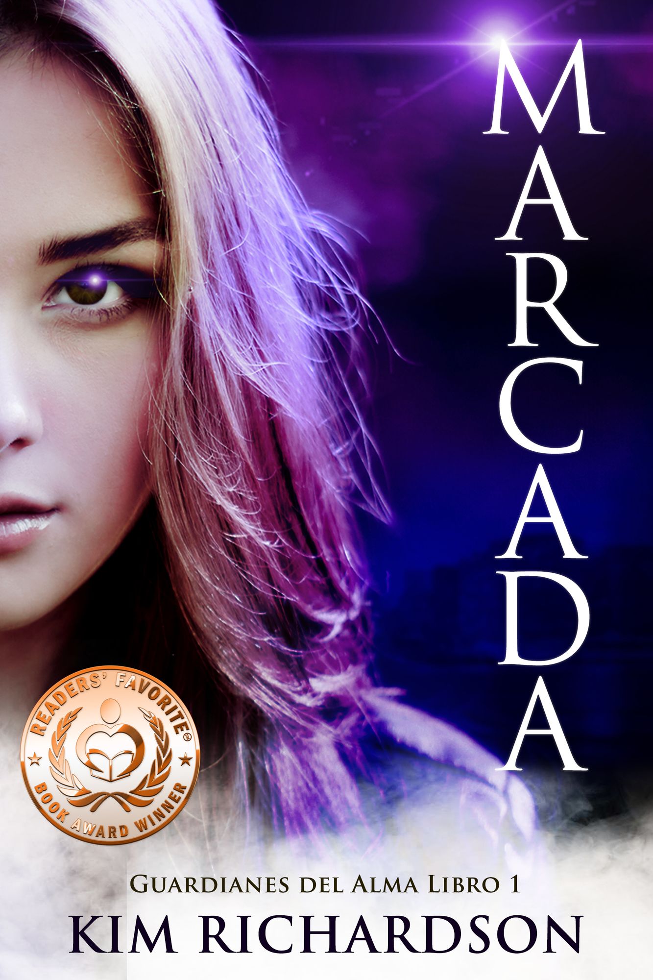 Marcada (Guardianes Del Alma Libro 1)