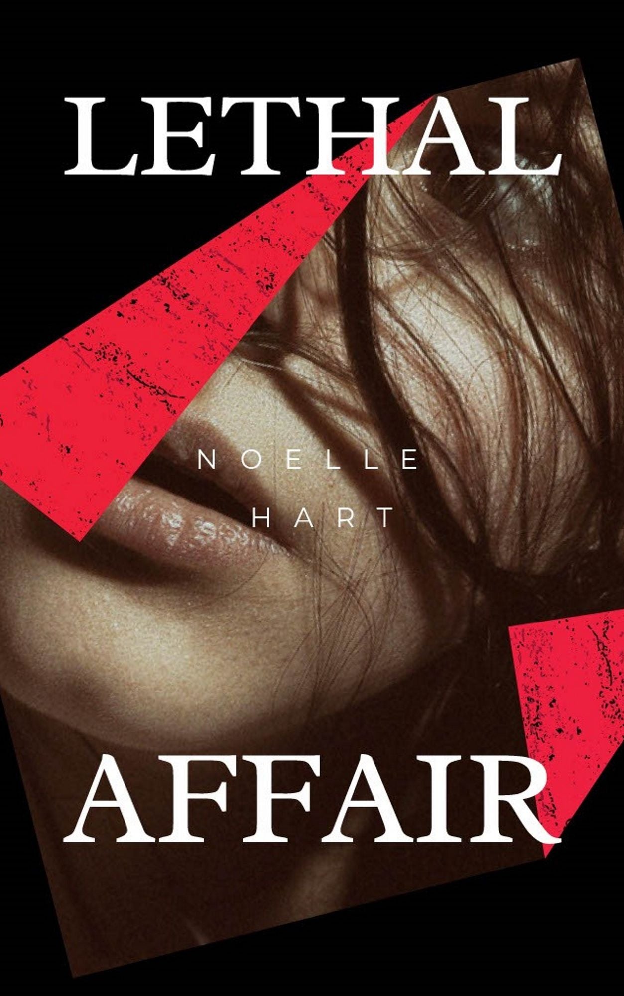 Lethal Affair: Book one in the Lethal Series of Romantic Suspense