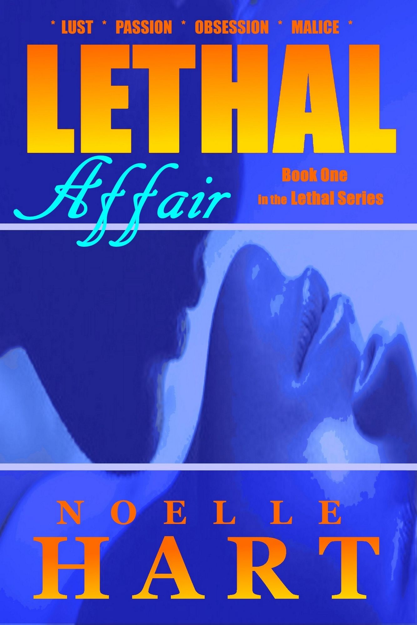 Lethal Affair: Book one in the Lethal Series of Romantic Suspense