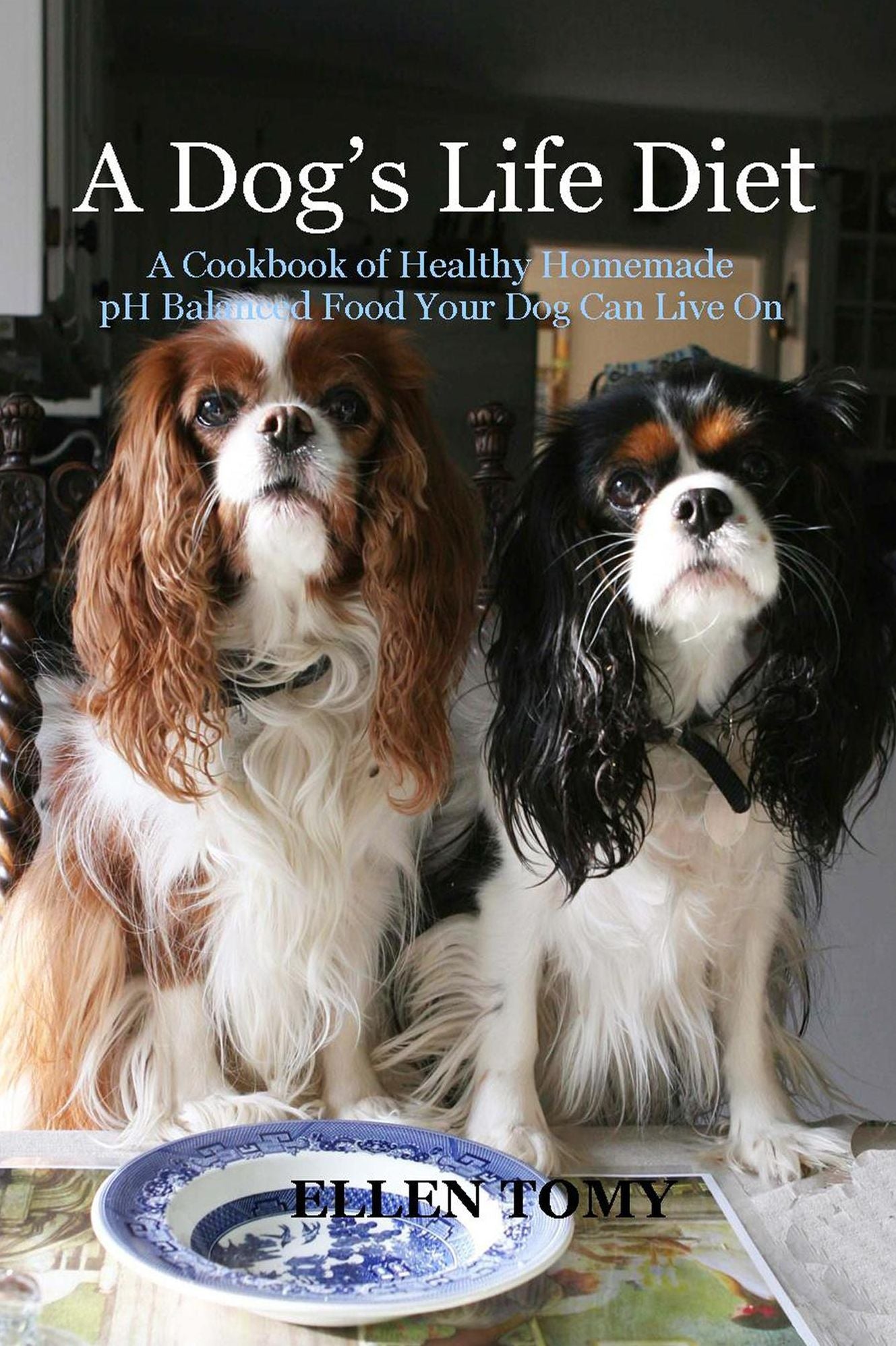 A Dog's Life Diet
